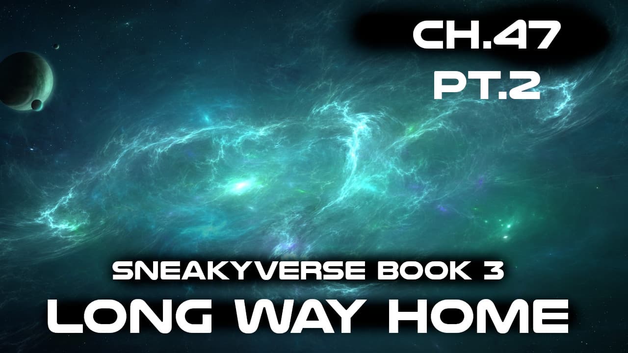 Long Way Home Ch.47 pt.2 - ASN Humans Are Space Orcs , HFY and other stories cover