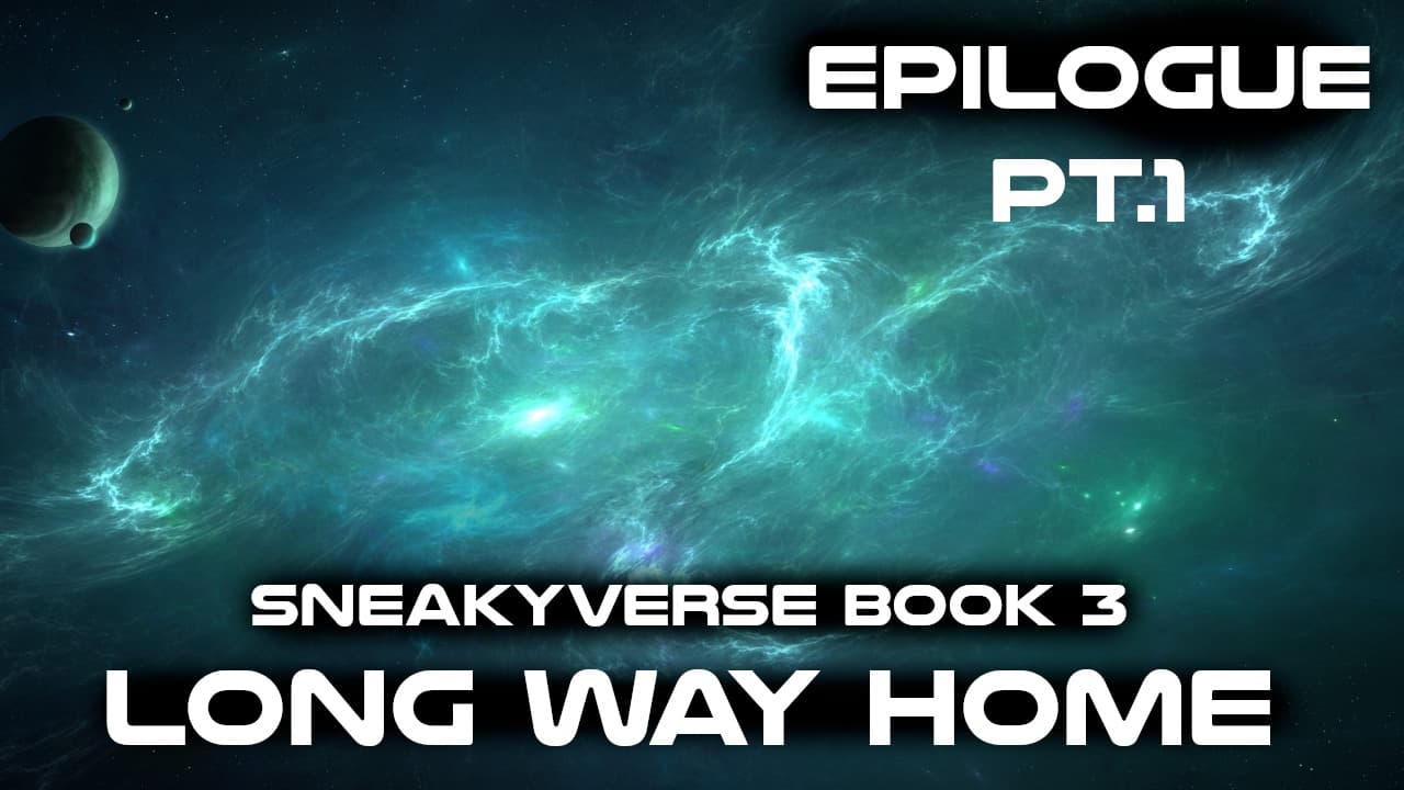 Long Way Home Epilogue pt.1 - ASN Humans Are Space Orcs , HFY and other stories cover