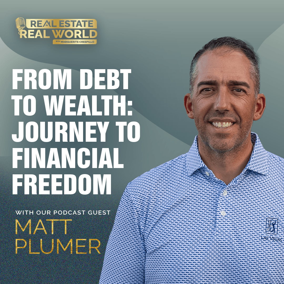 From Debt to Wealth: A Journey to Financial Freedom - Real Estate Real World cover