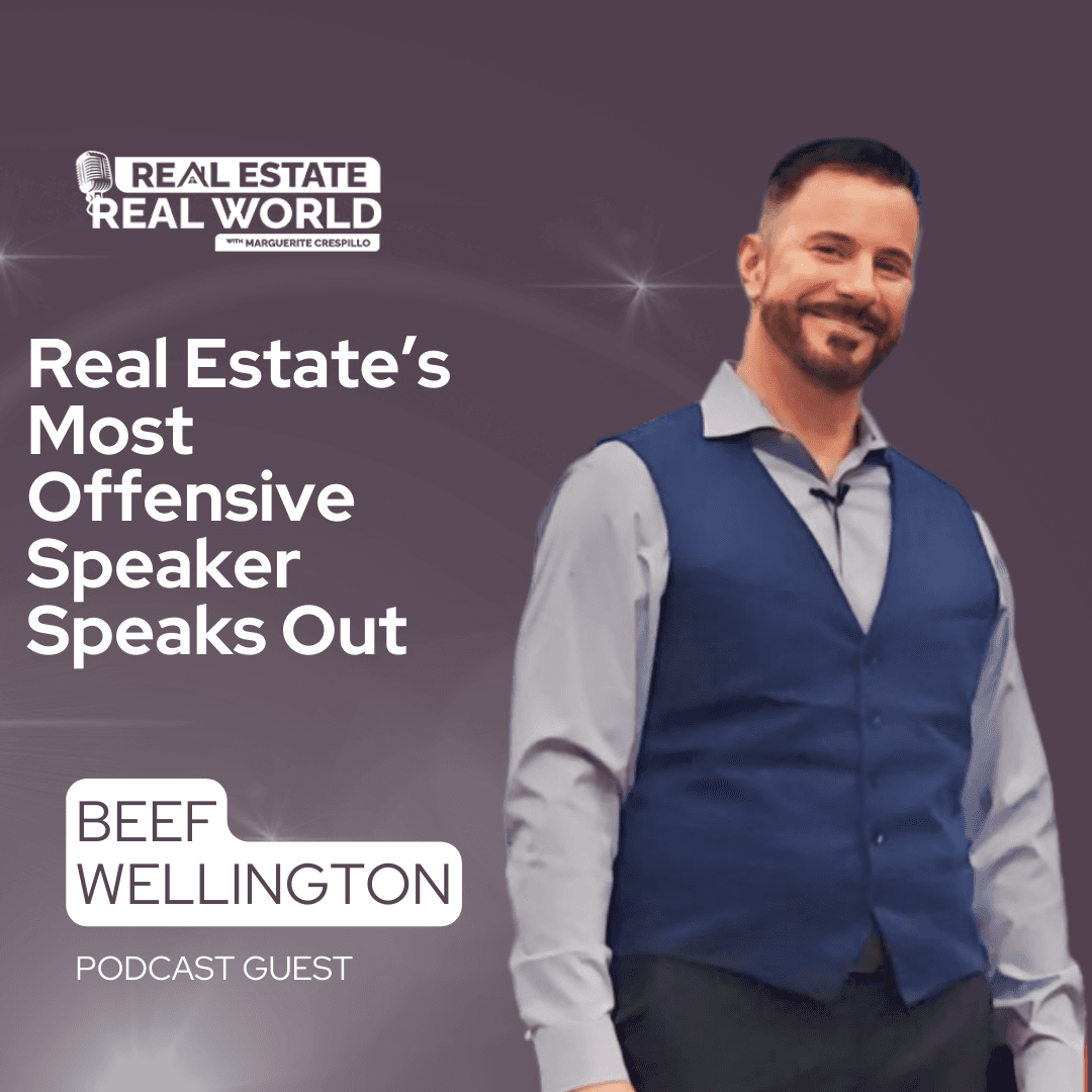 Real Estate’s Most Offensive Speaker Speaks Out - Real Estate Real World cover