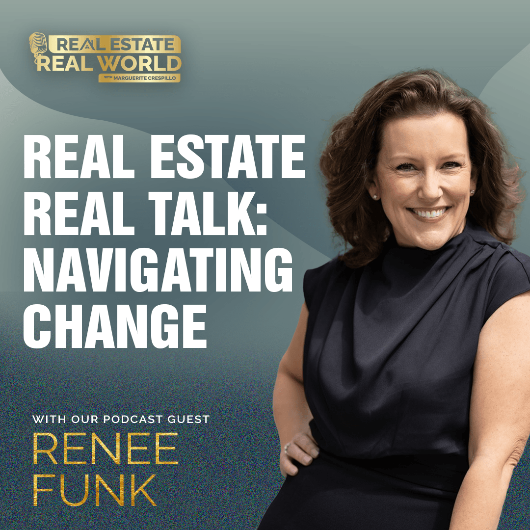 Real Estate Real Talk: Navigating Change with Renee Funk - Real Estate Real World cover
