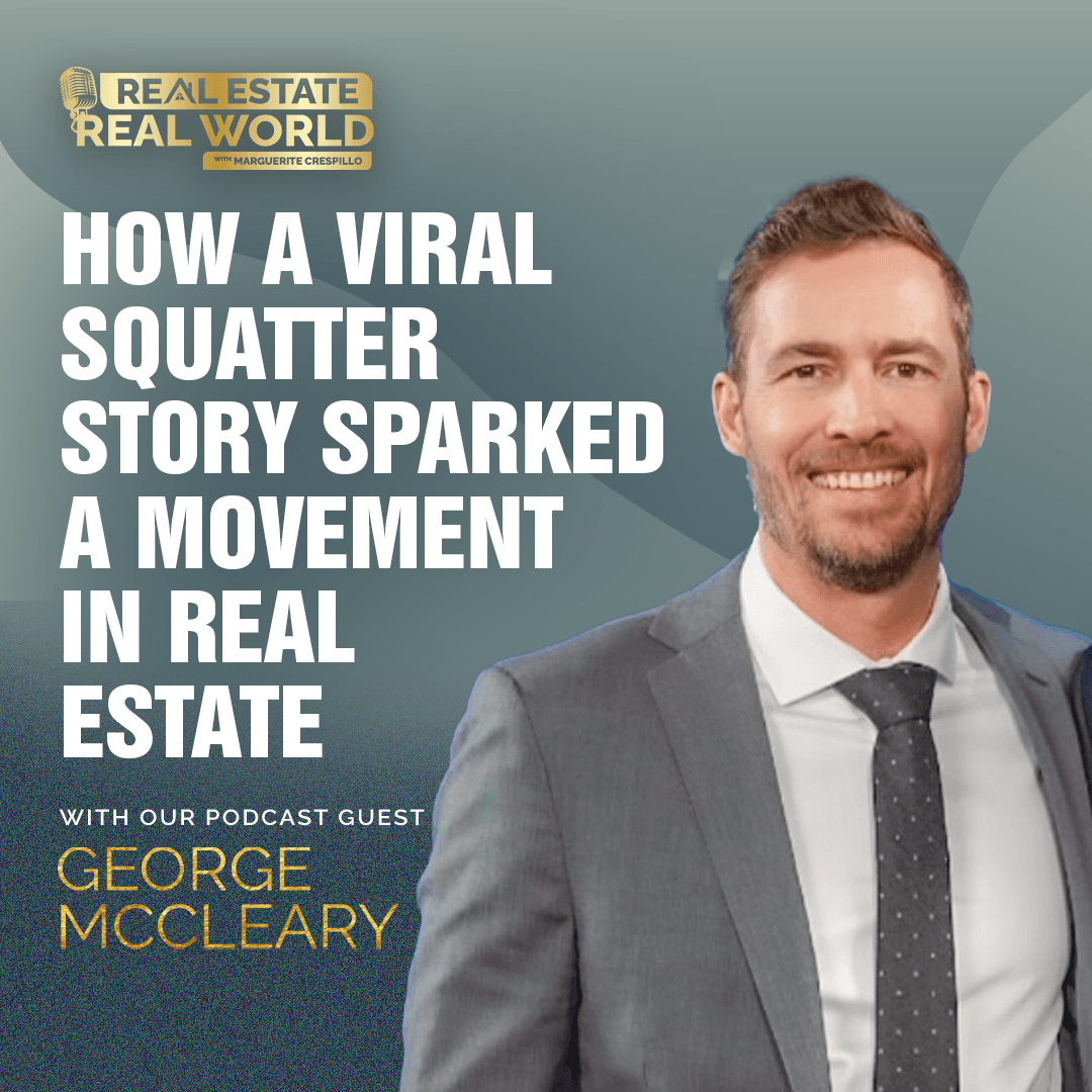 How a Viral Squatter Story Sparked a Movement in Real Estate - Real Estate Real World cover