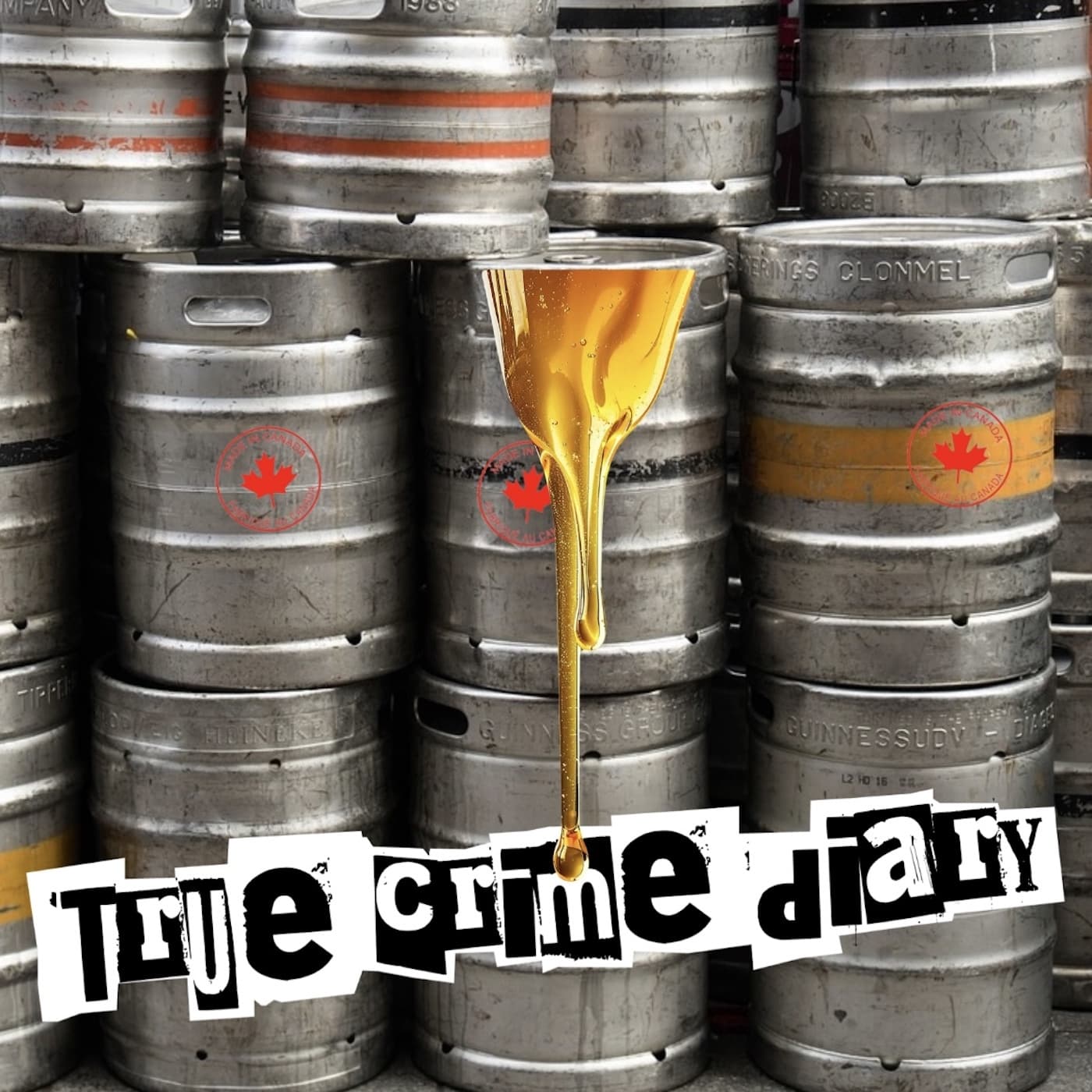 The Great Canadian Maple Syrup Heist - True Crime Diary cover