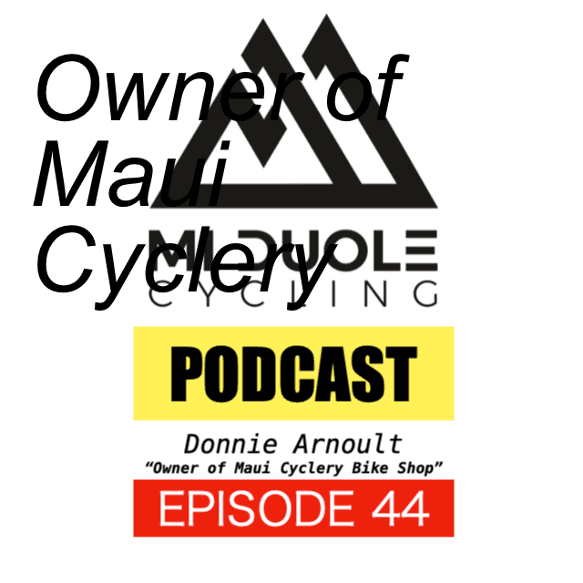 Owner of Maui Cyclery - Mi Duole Cycling Podcast cover