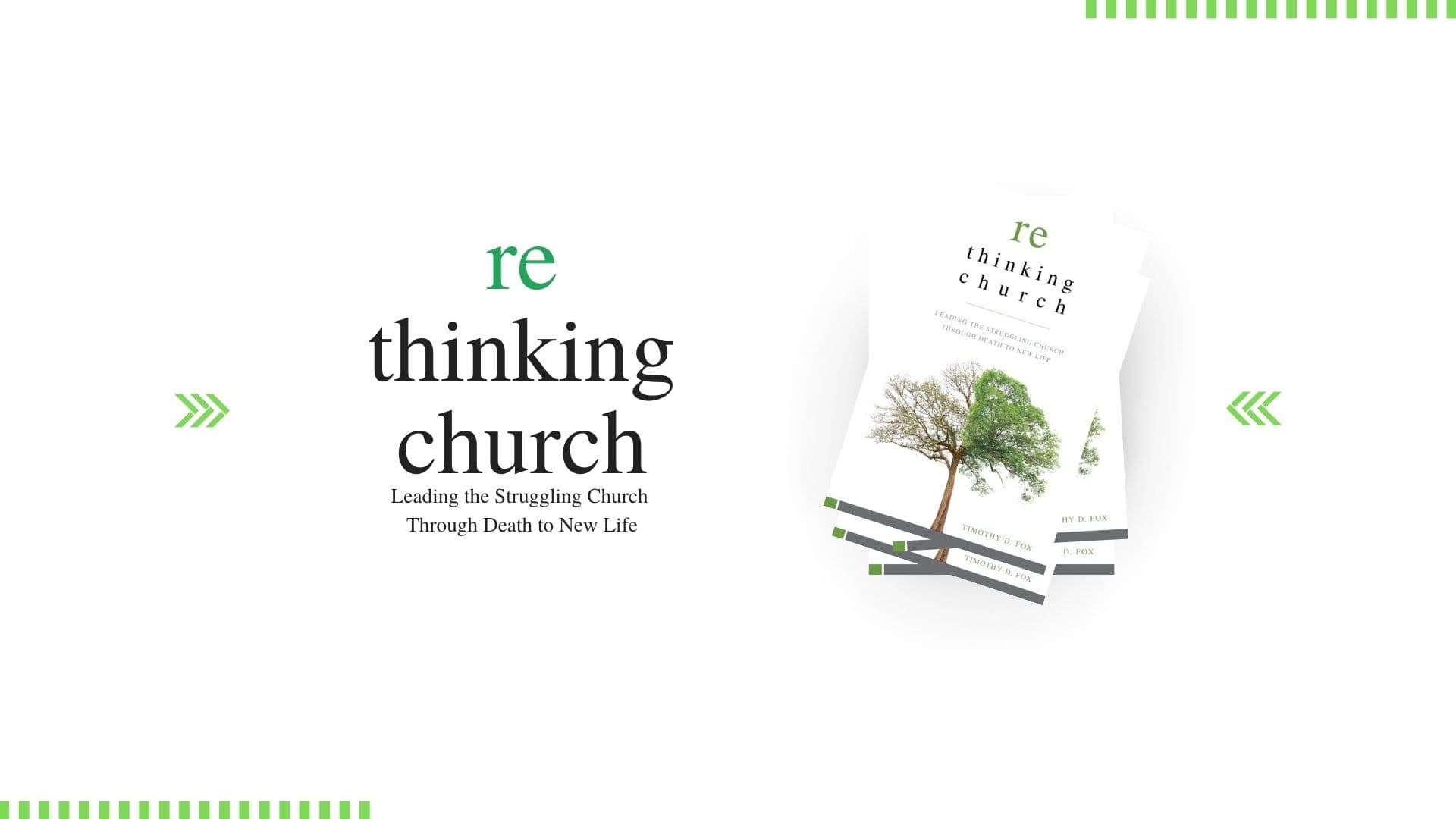 Rethinking Church: Rethinking the Church's Why - Rethinking Church cover