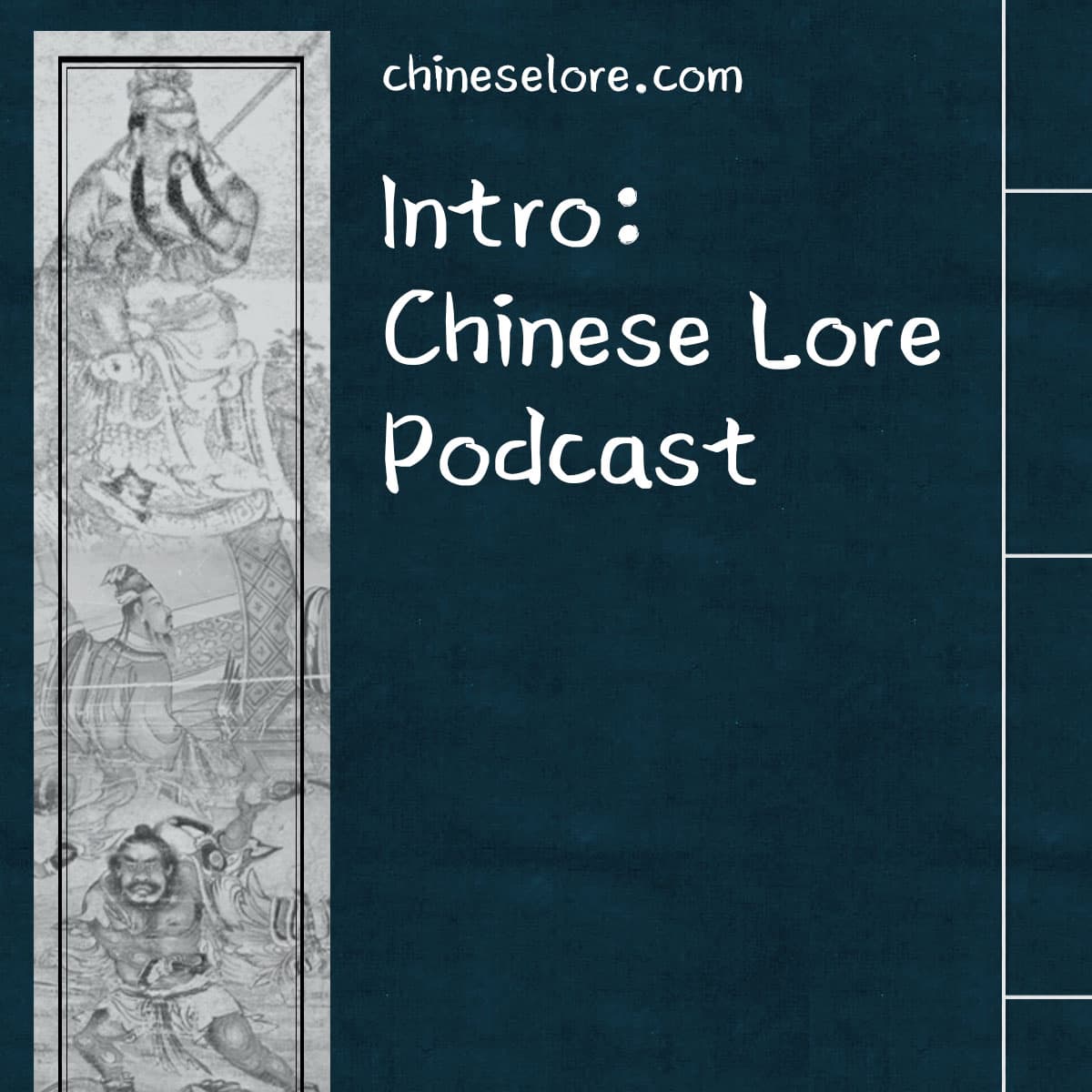 Introduction: Chinese Lore Podcast - Chinese Lore Podcast cover