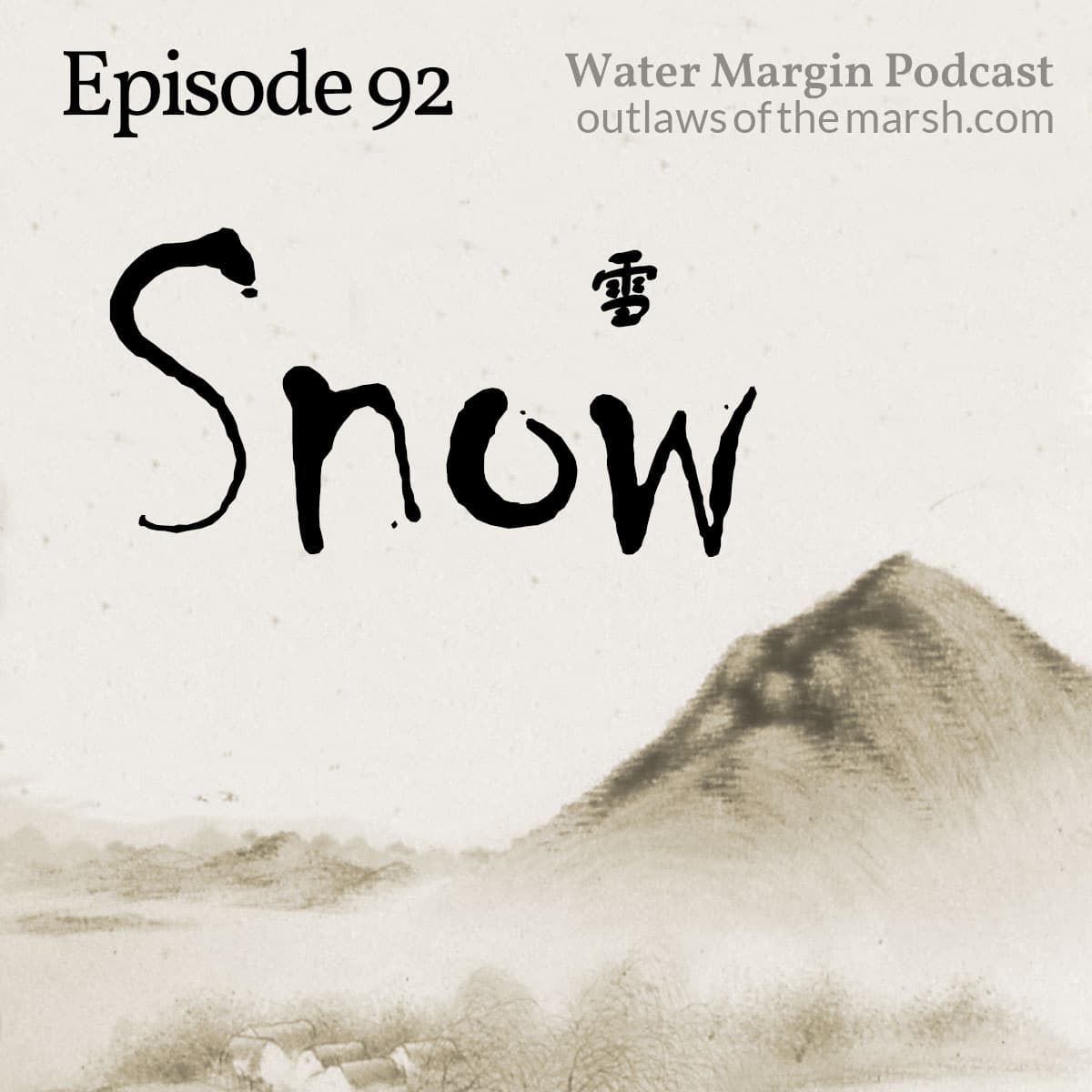 Water Margin 092: Snow - Chinese Lore Podcast cover