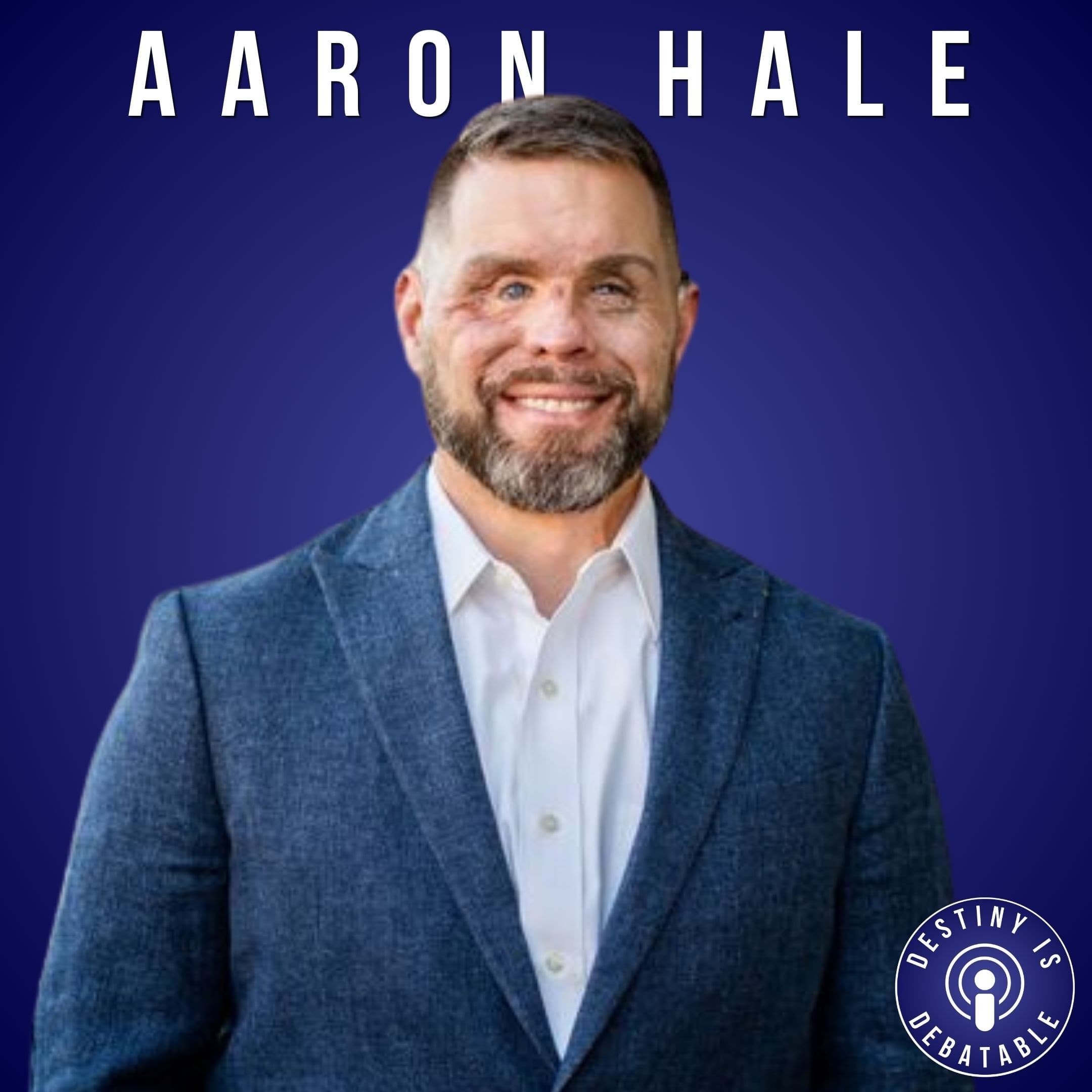 From EOD to Extraordinary: Aaron Hale's Unconventional Journey - Destiny Is Debatable cover