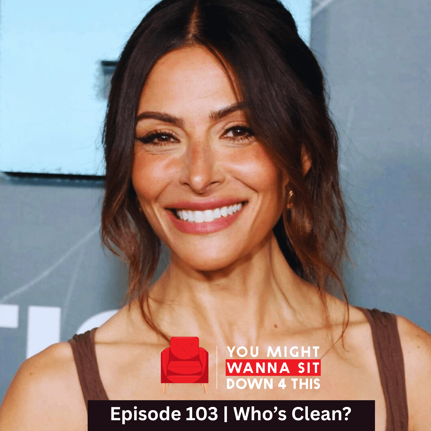 Episode 103 | Who's Clean? (DJXP feat. Trivelle Simpson & EverythingOShauN) - You Might Wanna Sit Down 4 This cover