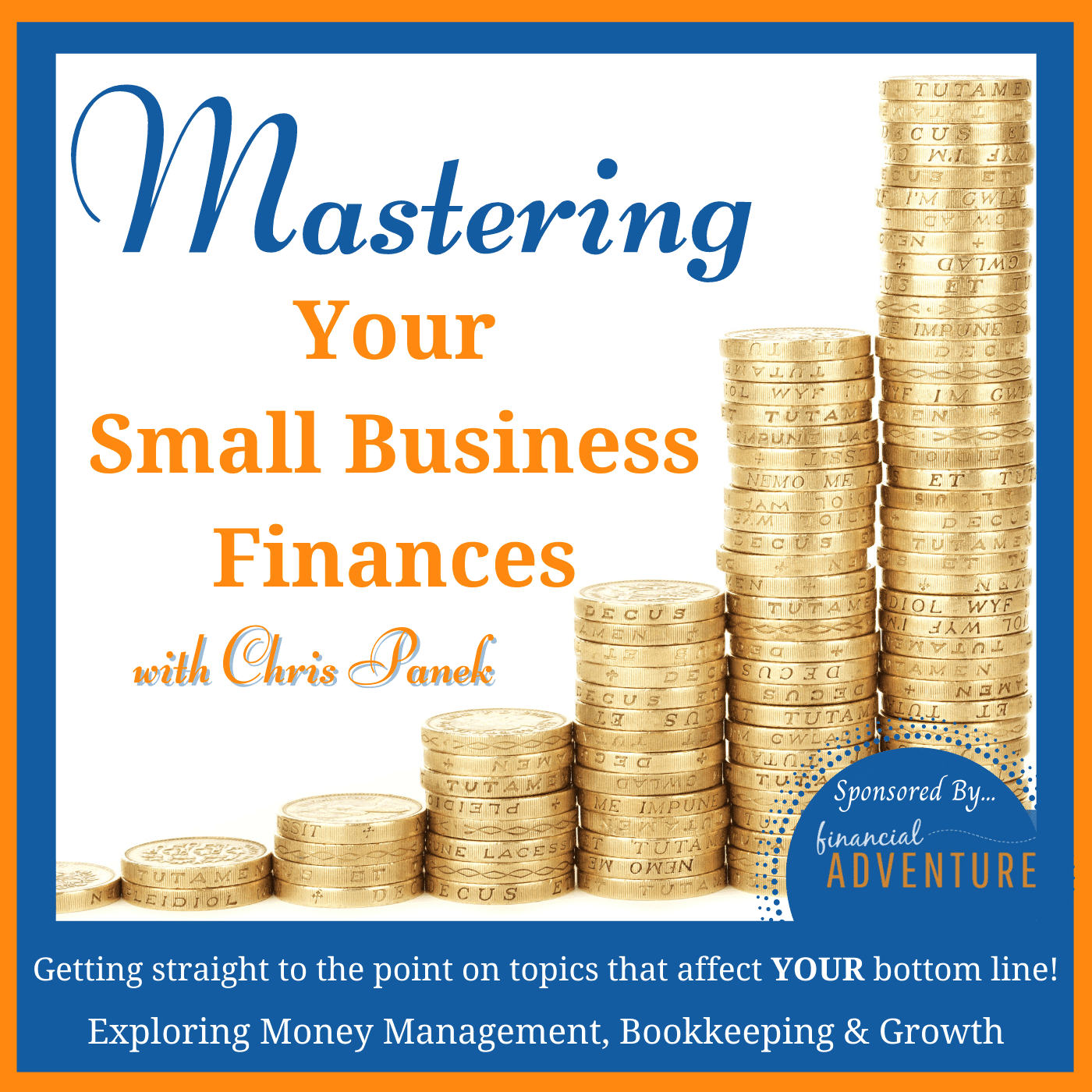 Mastering Your Small Business Finances ~ Money Management, Bookkeeping, Entrepreneurship, Side Hustle, Accounting, Cash Flow, Solopreneur, Strategy, Tax, Virtual Assistant Marketing Mindset QuickBooks cover