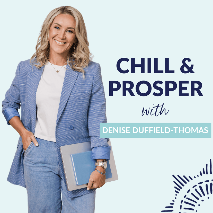 Chill & Prosper with Denise Duffield-Thomas cover