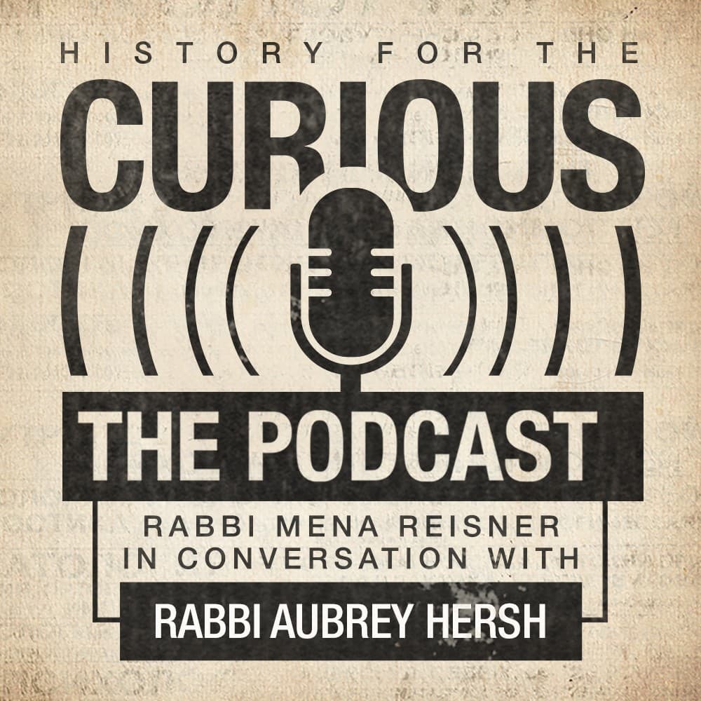 #140 - The Greatest Fundraisers in History - History for the Curious - The Jewish History Podcast cover