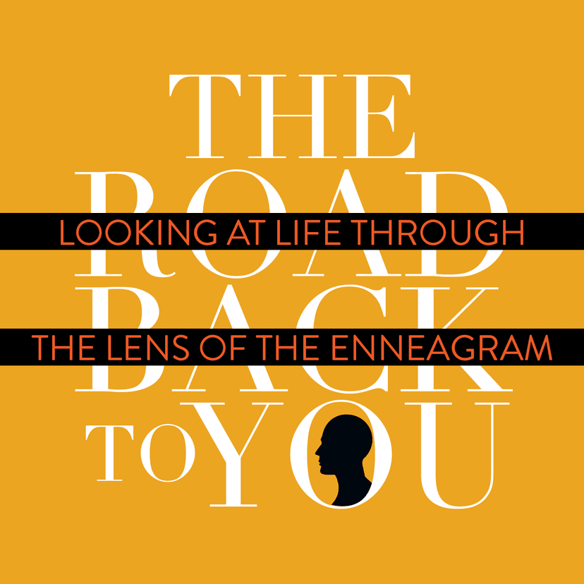 The Road Back to You: Looking at Life Through the Lens of the Enneagram cover
