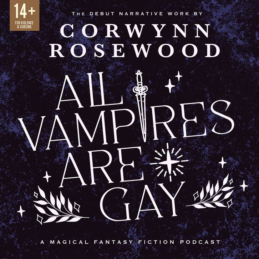 All Vampires Are Gay: A Queer Supernatural Narrative Fiction Podcast cover