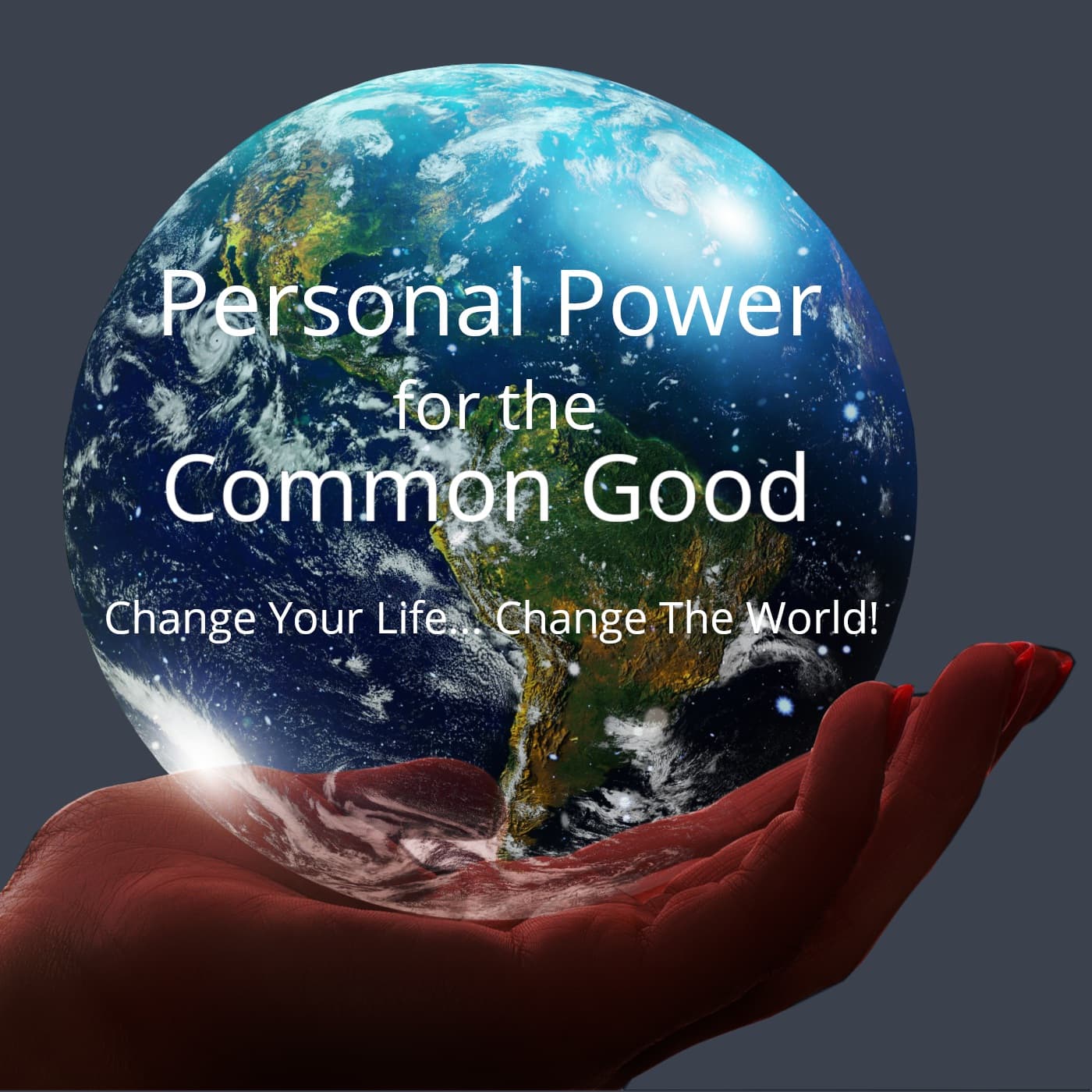 Personal Power for the Common Good cover