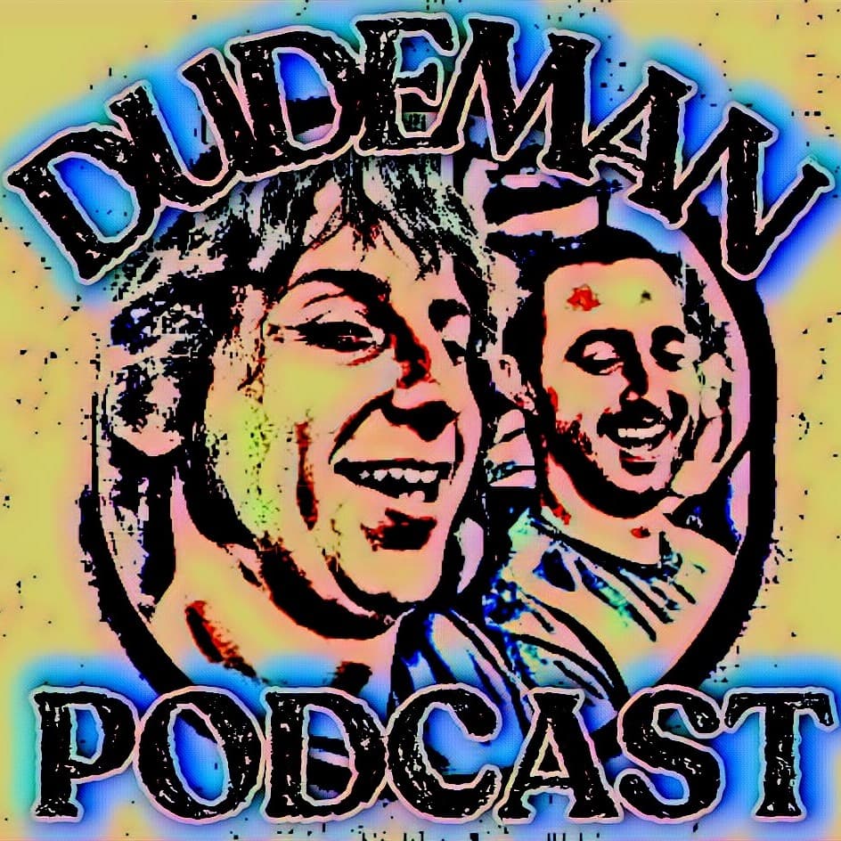 The Dude Man Podcast cover