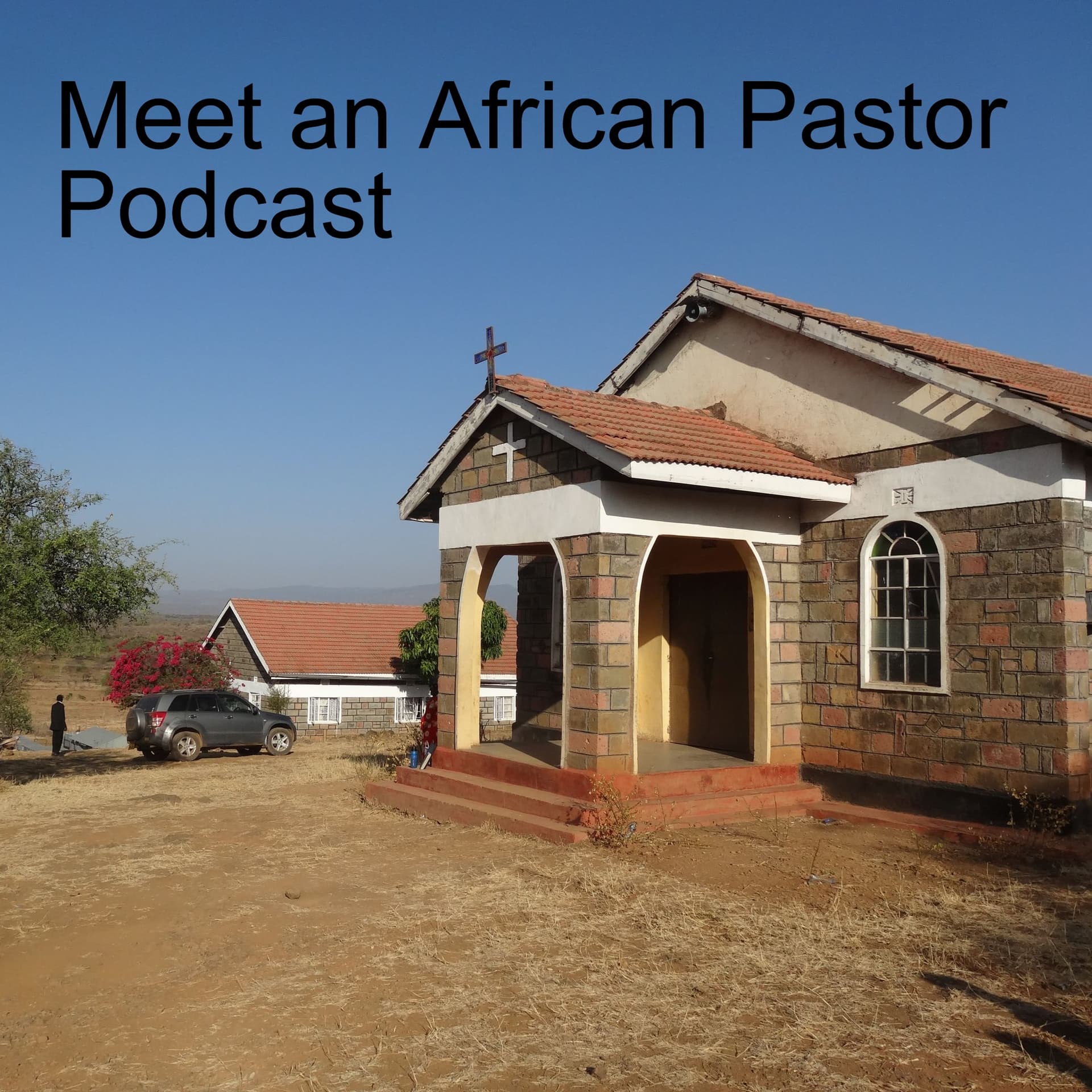 Robert Olupot on the Karamoja Region - Meet an African Pastor Podcast cover