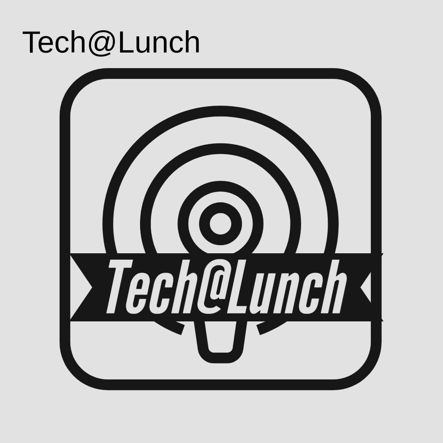 Tech@Lunch cover