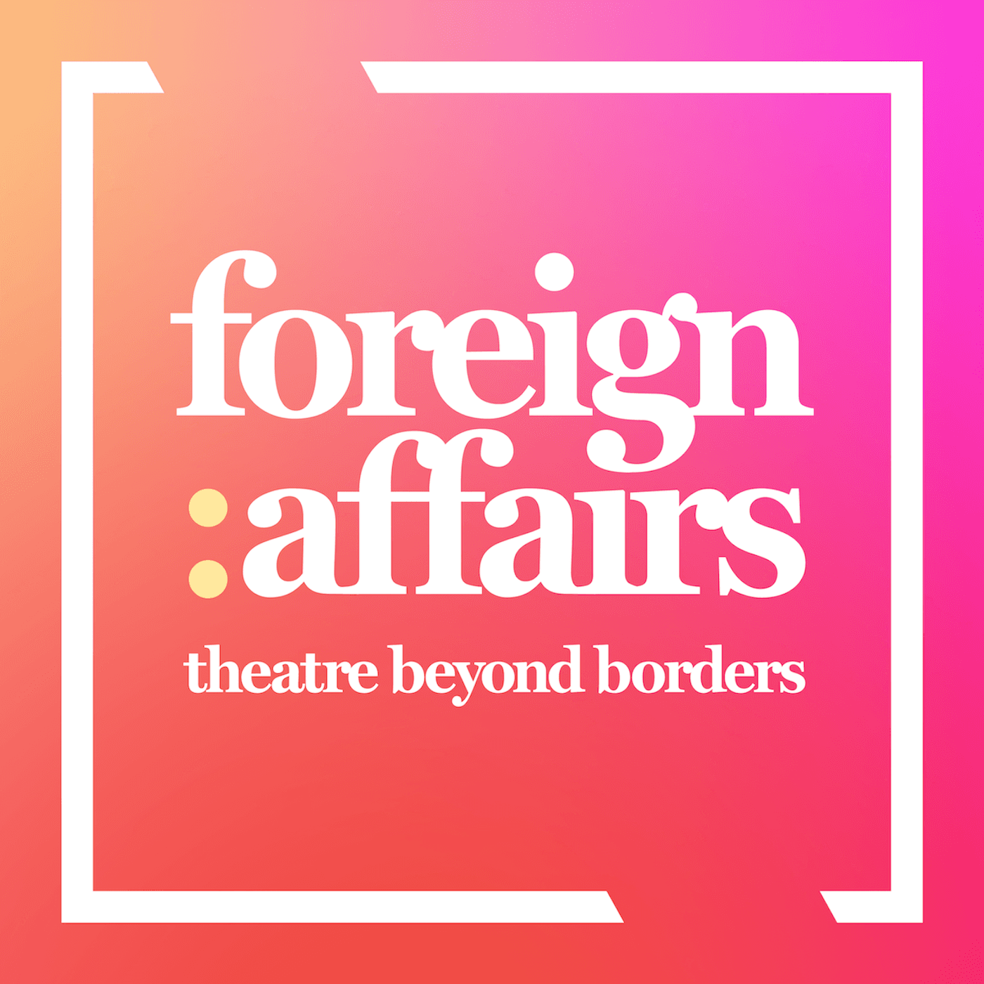 Foreign Affairs theatre company cover