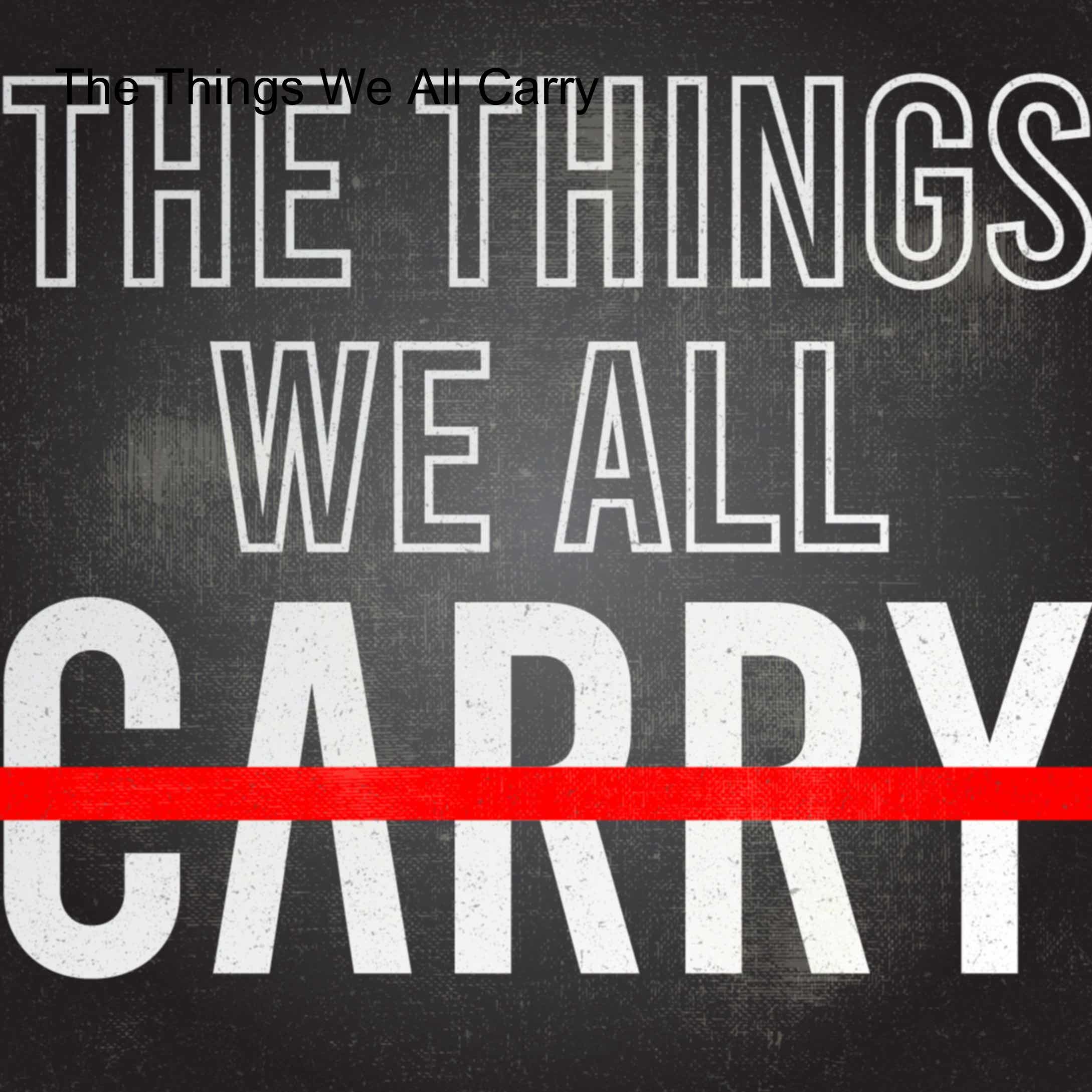 The Things We All Carry cover