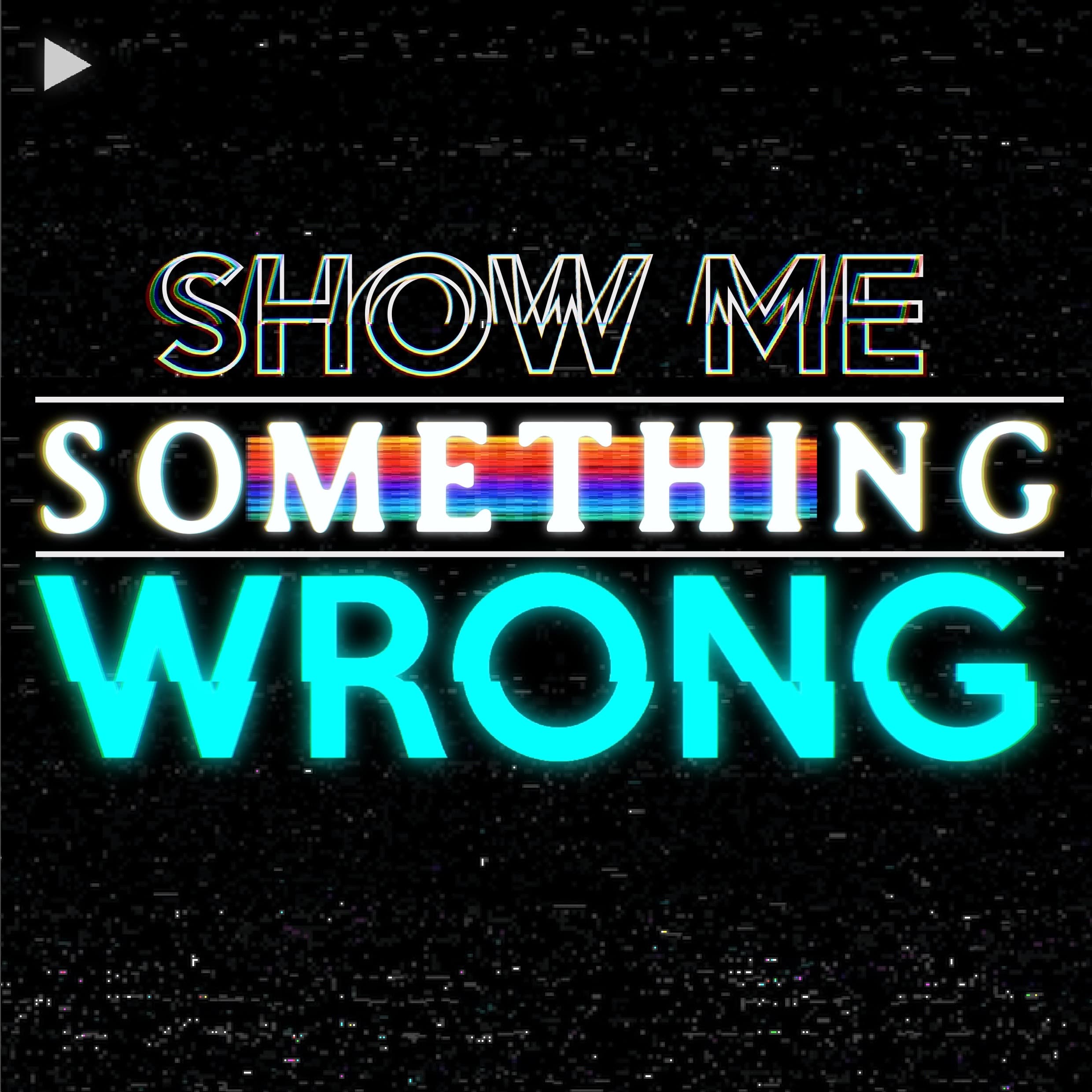 Show Me Something Wrong cover