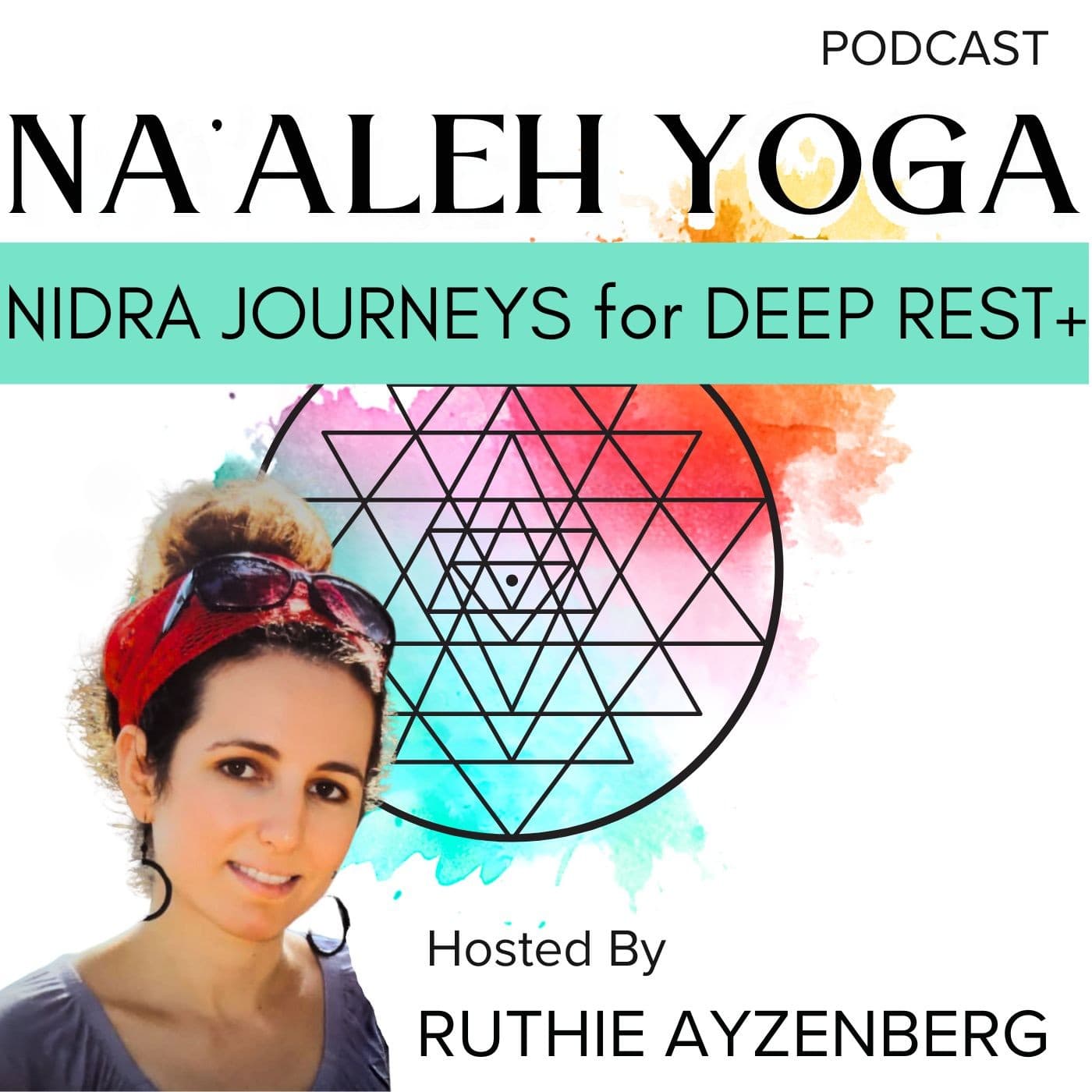 Na’aleh Yoga Nidra Journeys for Deep Rest+ cover