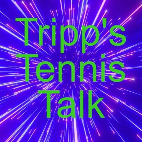 Tripp’s Tennis Talk cover