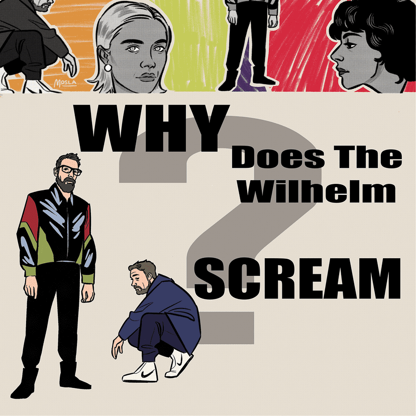 Why Does the Wilhelm Scream? cover