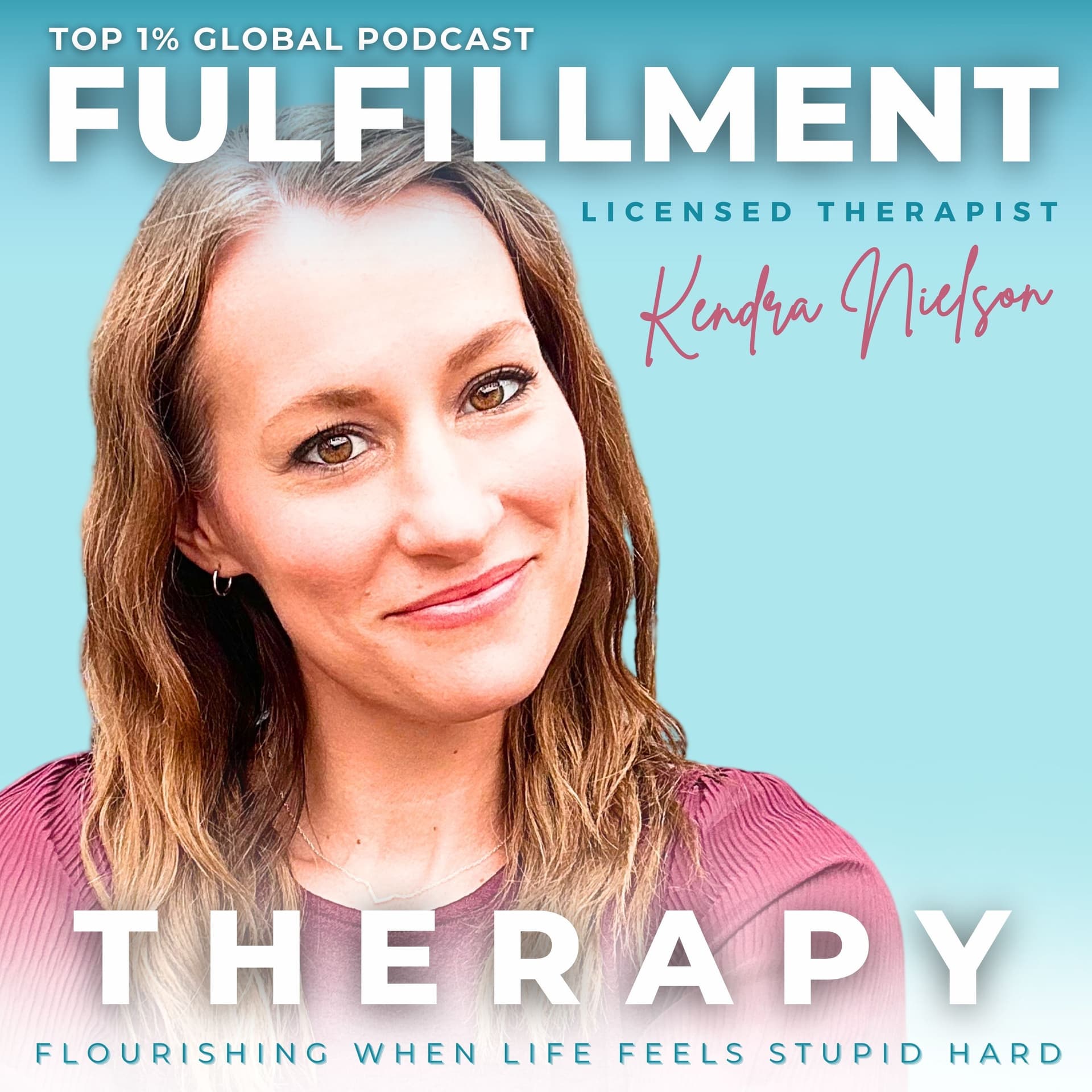 FULFILLMENT THERAPY - Marriage & Family Therapy, Self Mastery, Self Actualization, Unmet Needs, LDS Parent, Family Connection cover