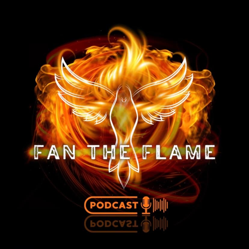 Fan the Flame Podcast cover