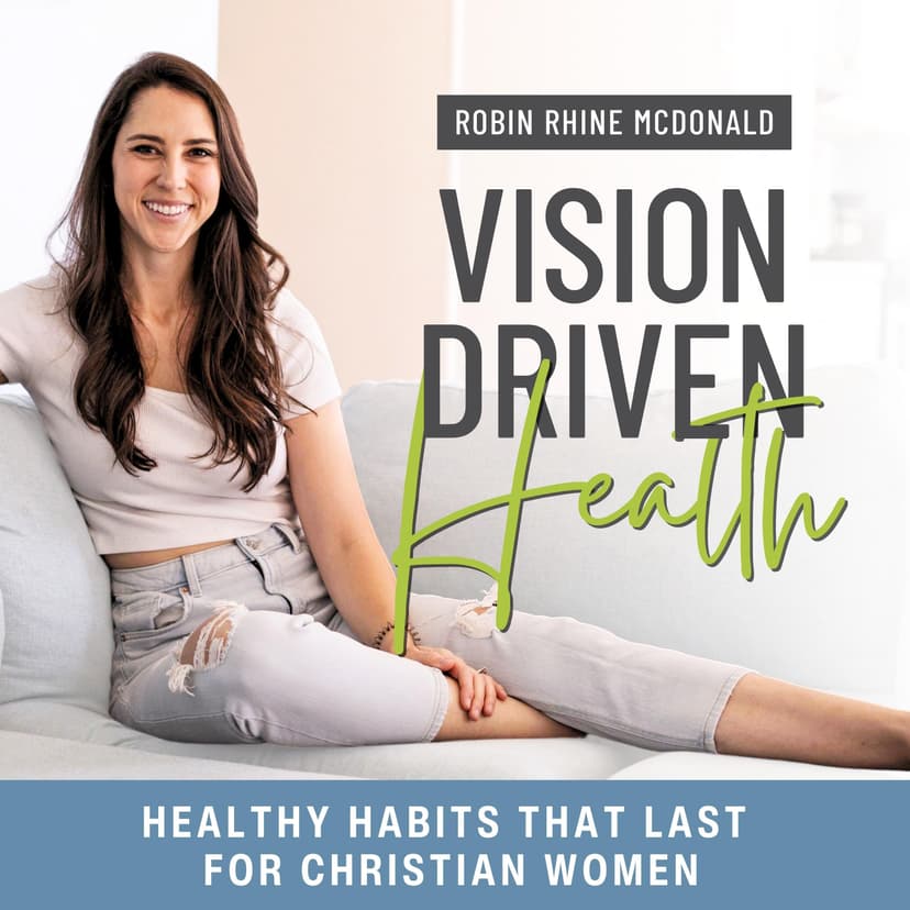 Vision Driven Health - Weight Loss for Christian Women, Biblical Health, Conquer Cravings, Kingdom Mindset, Increase Energy Naturally cover