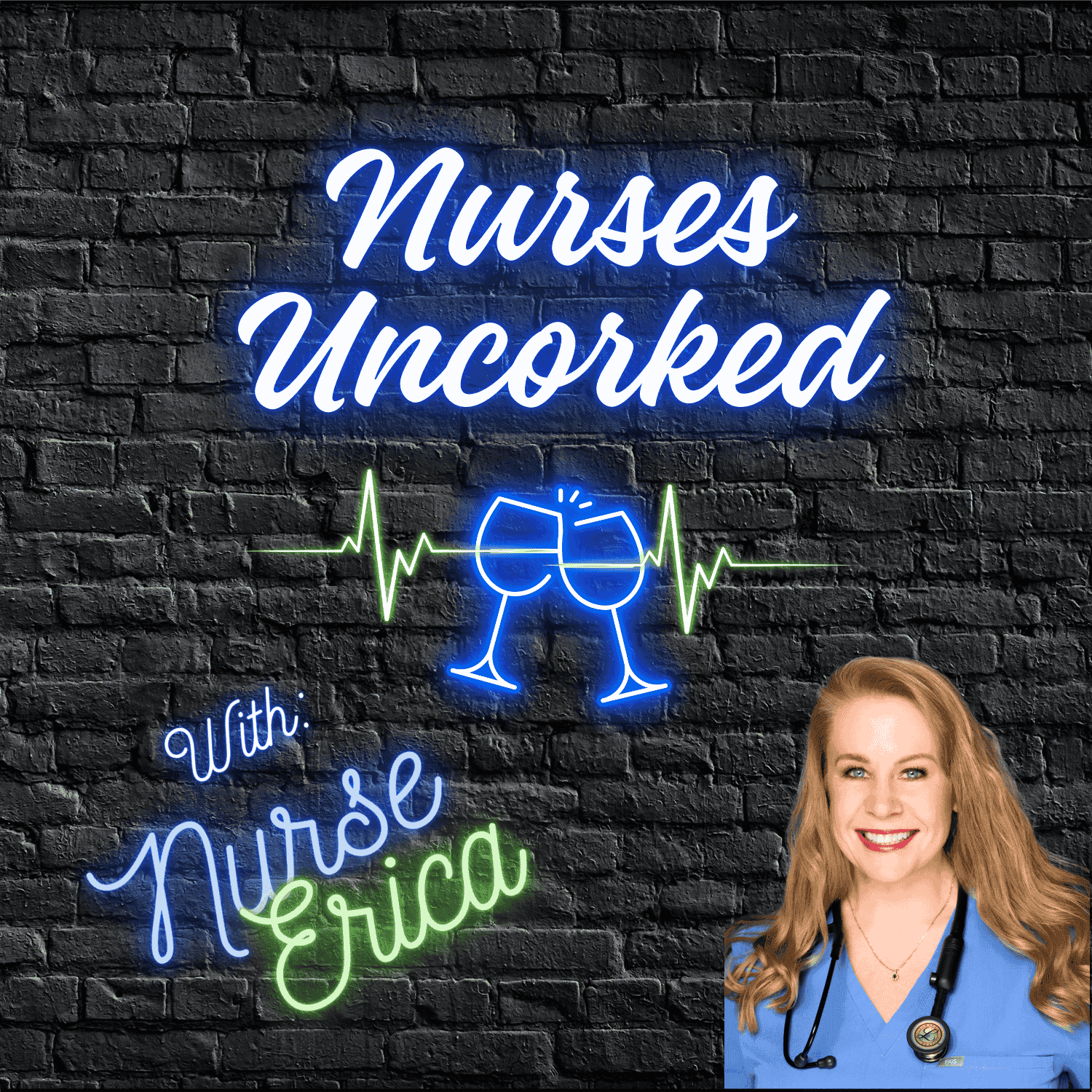 Nurses Uncorked - A Nursing Podcast Delivering Nursing News cover