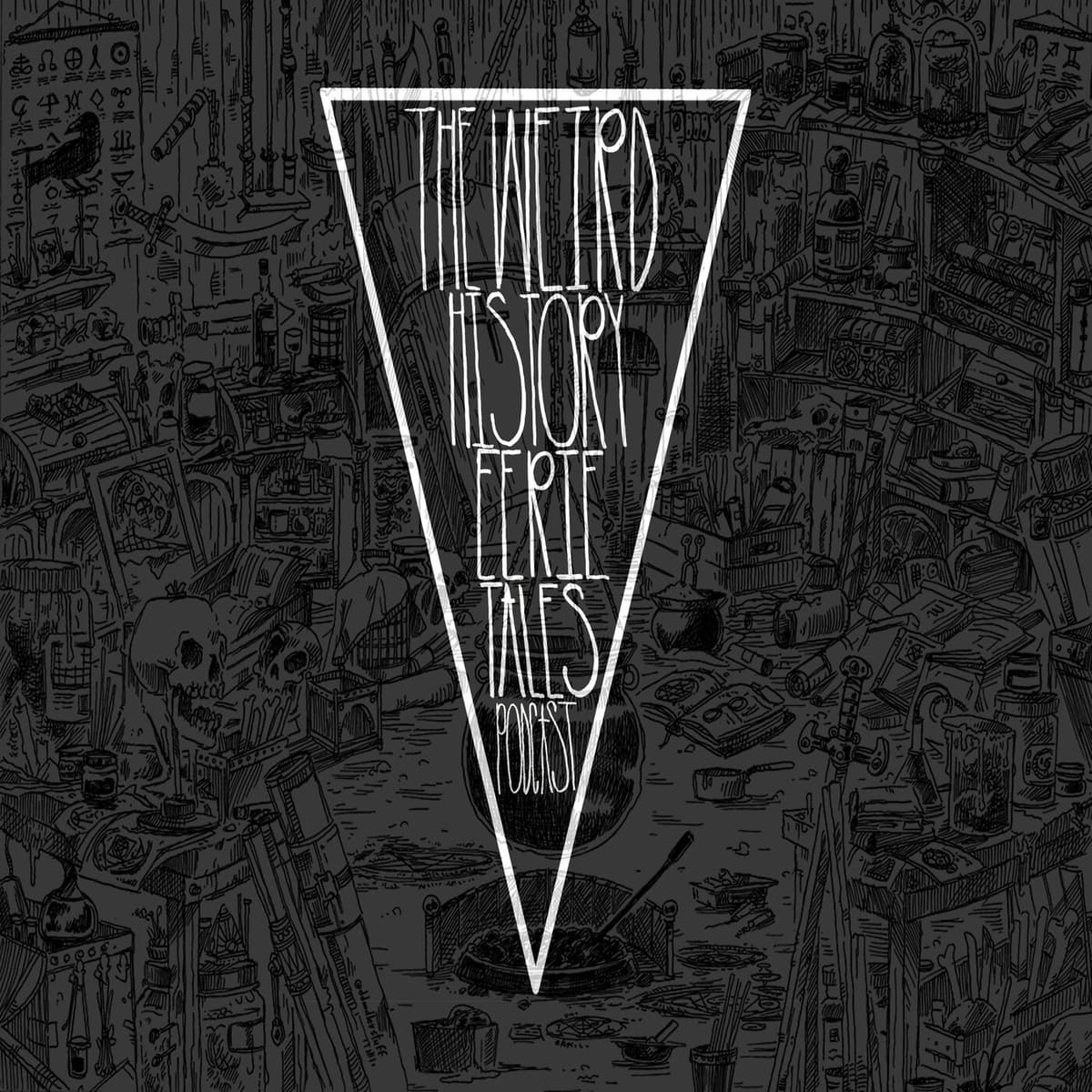 Ghost Stories from around the world - The Weird History Eerie Tales Podcast cover