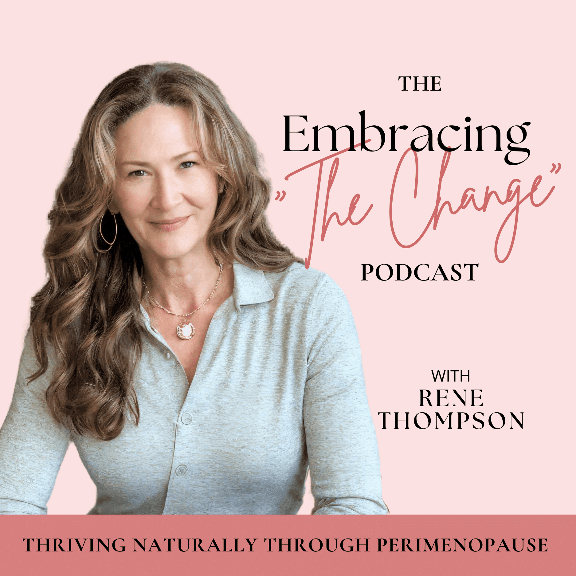 Embracing ”The Change” - Healthy Weight, Ancient Wisdom and Return to Authenticity cover