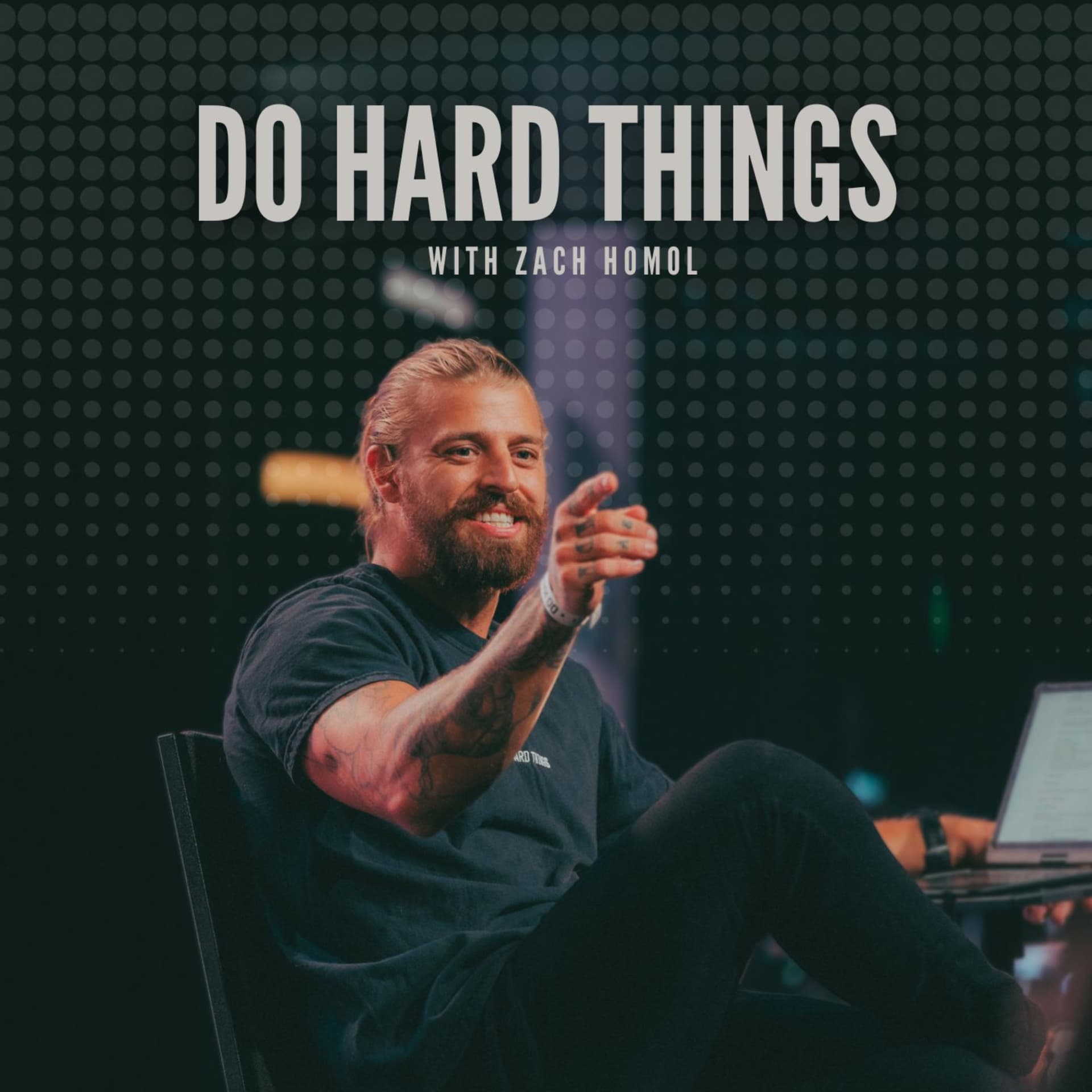 Do Hard Things with Zach Homol cover