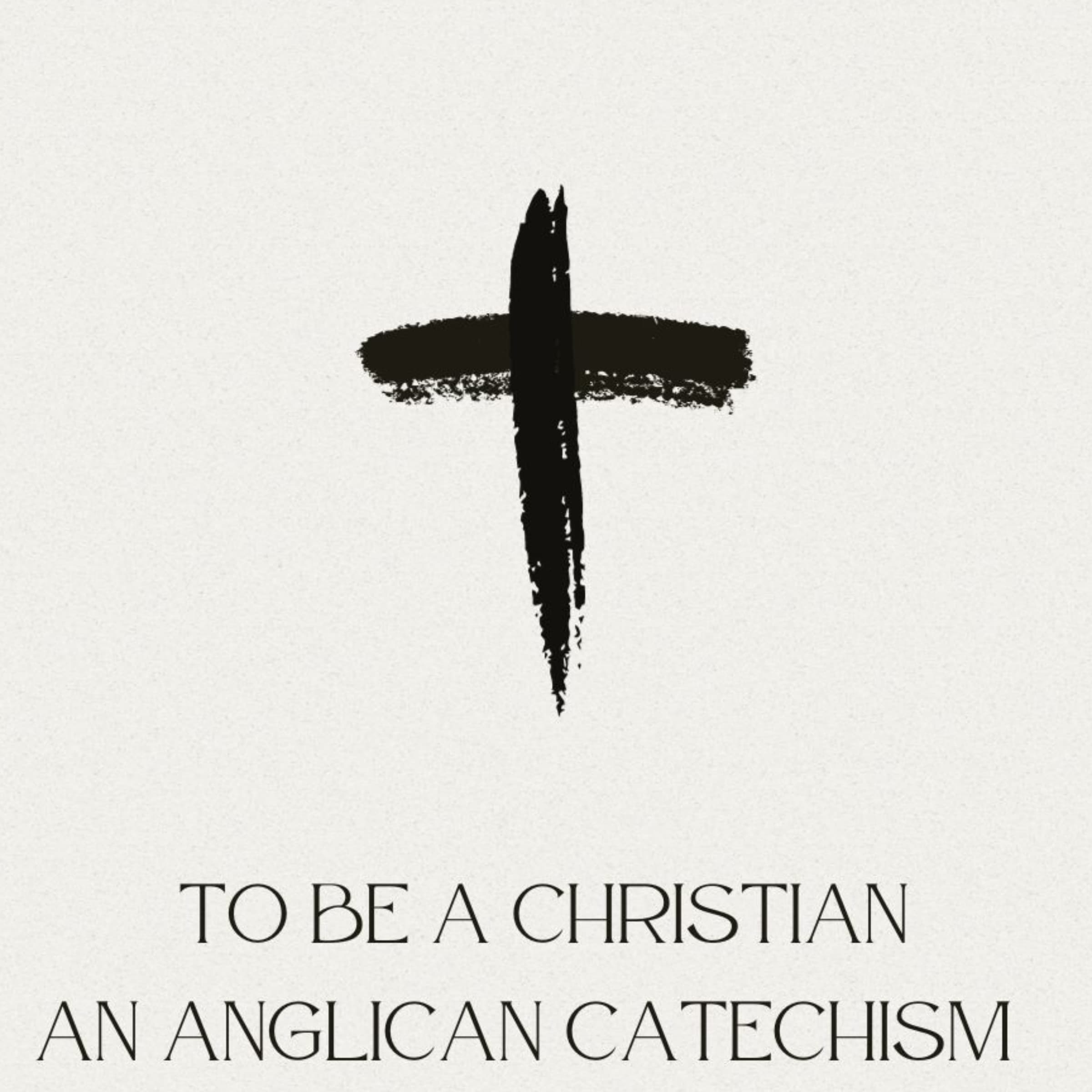 To Be a Christian: An Anglican Catechism cover