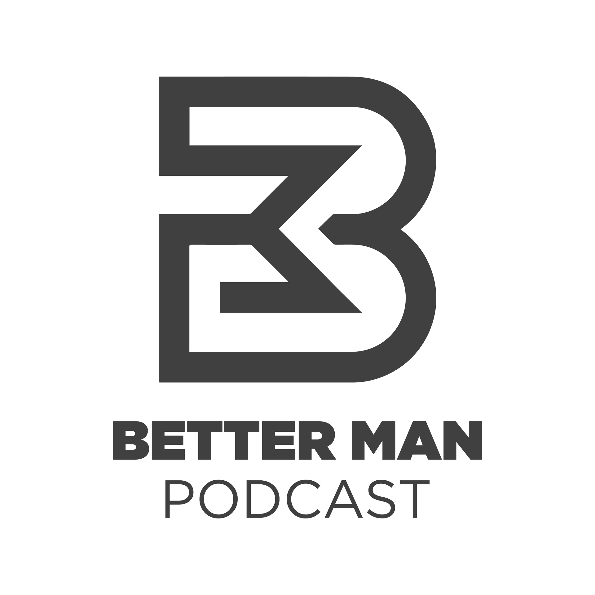 Better Man Podcast cover