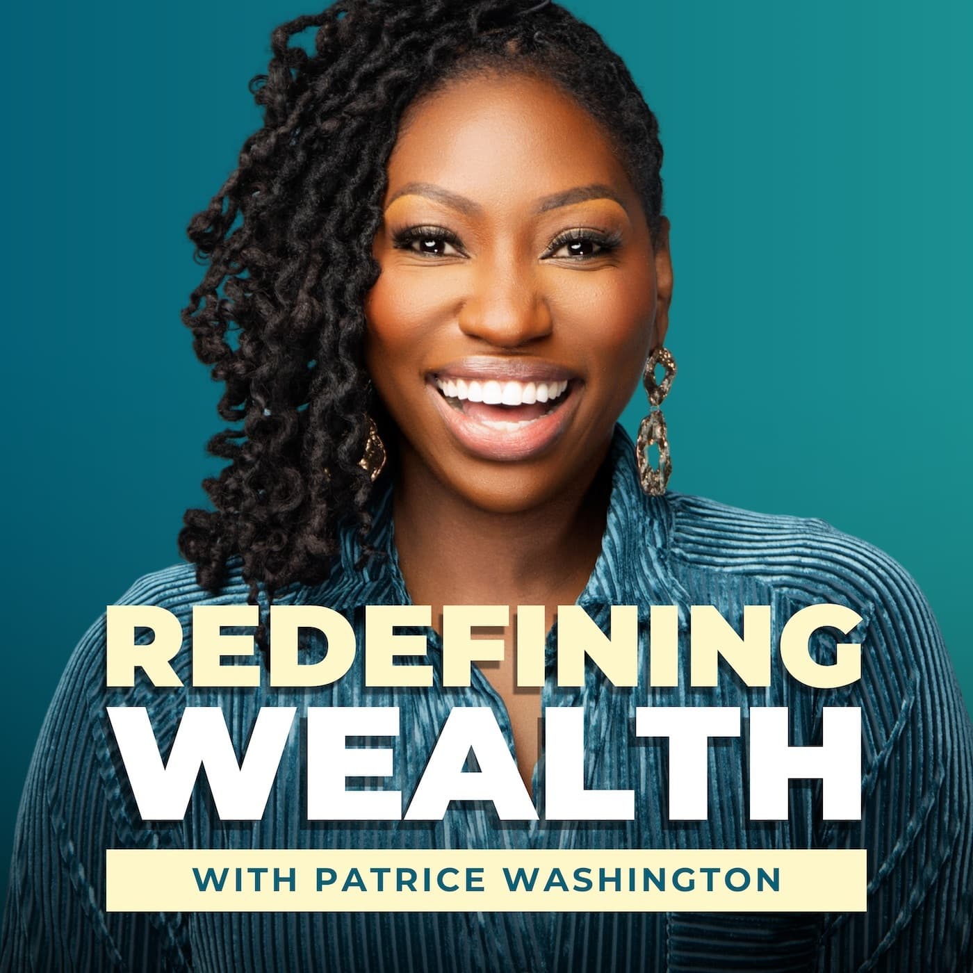 Redefining Wealth with Patrice Washington cover
