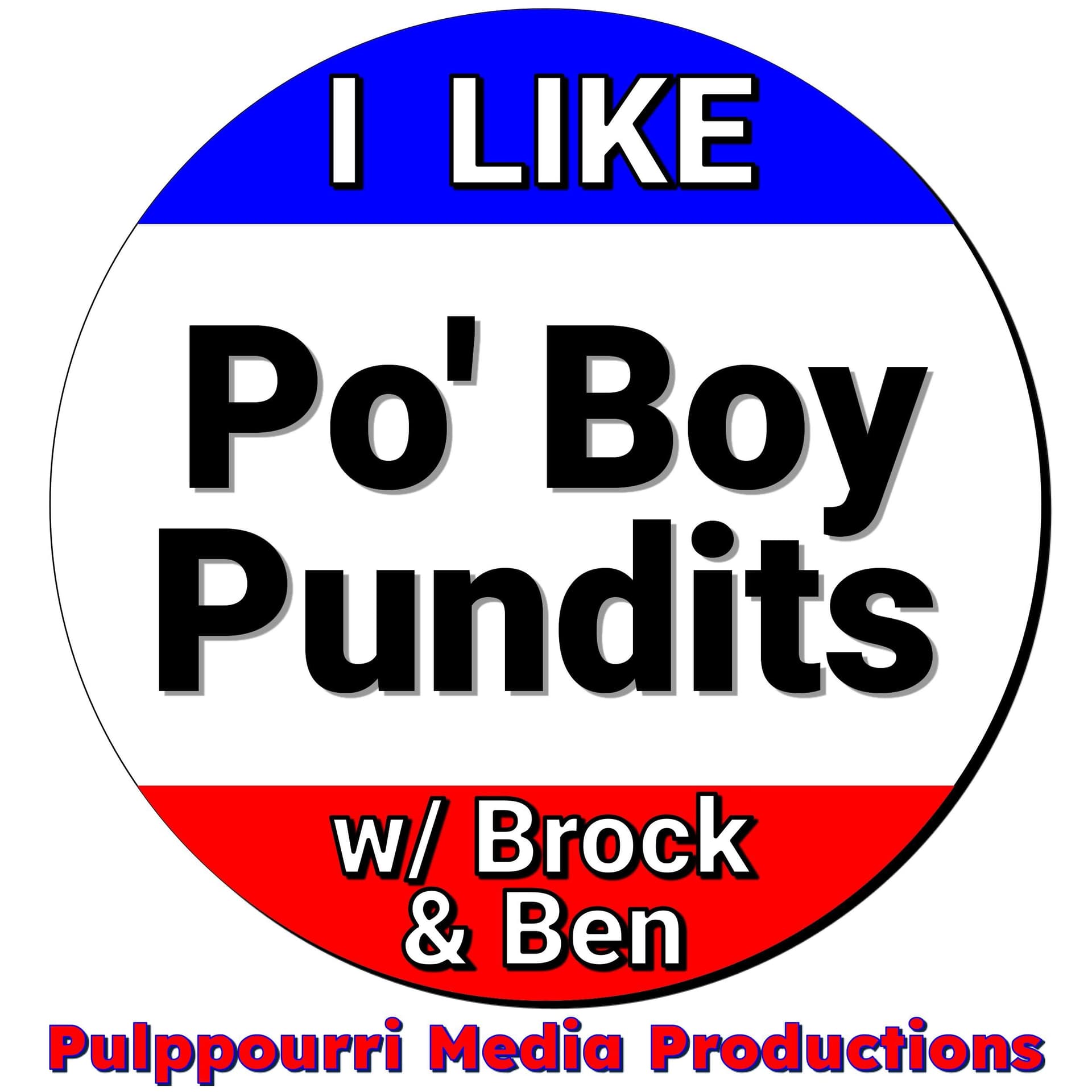 8/11/2025 - Po' Boy Pundits: Segment 2 - Po’ Boy Pundits with Brock and Ben cover