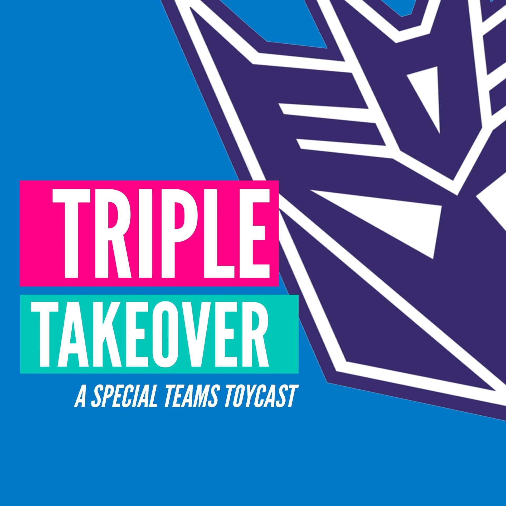 Triple Takeover Toycast cover