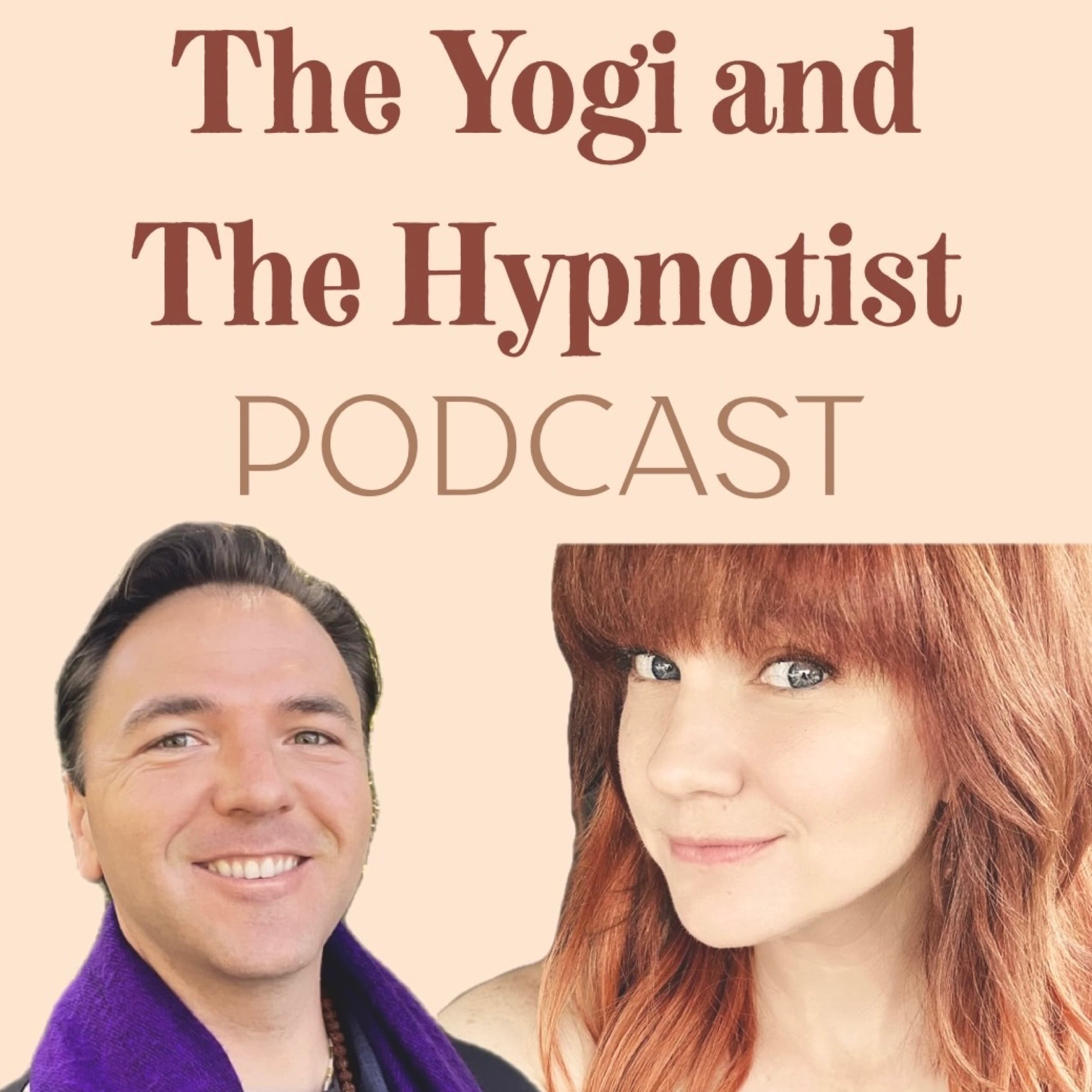 The Yogi and The Hypnotist Podcast cover