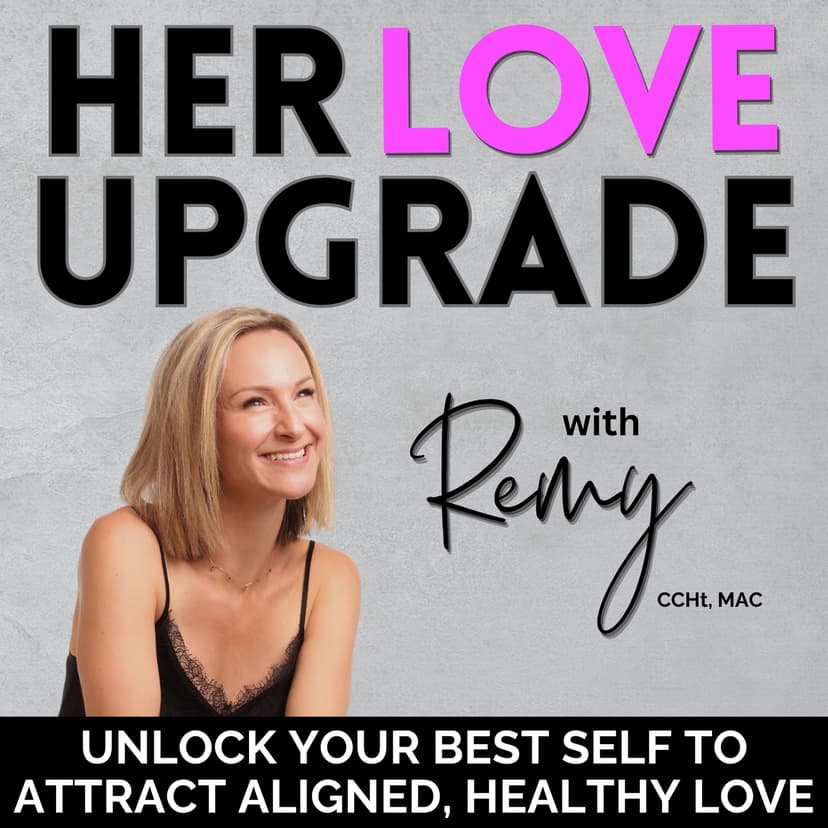 Her Love Upgrade - Healthy Relationships, Toxic Relationships, Heal Heartbreak, Setting Boundaries, Self-Love cover