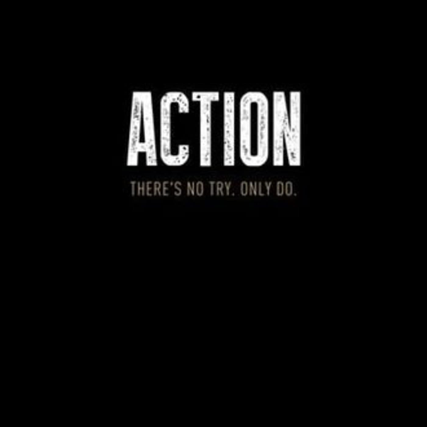 Action.There is No Try.OnLy Do cover