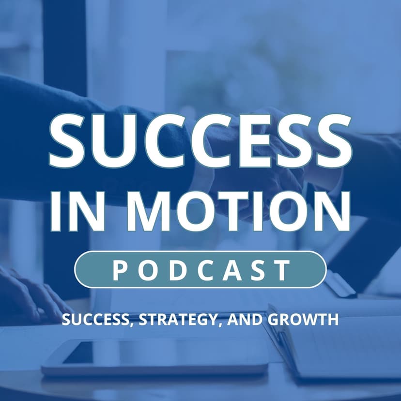 Success in Motion Podcast cover