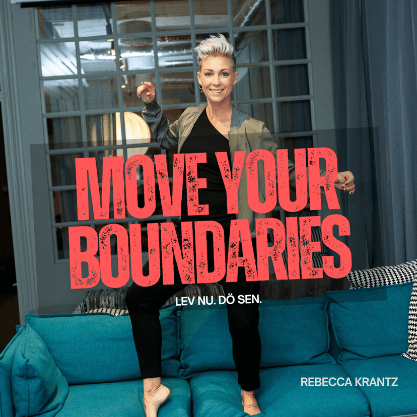 Move YOUR Boundaries - Våga flytta gränser och skriv din egen historia cover
