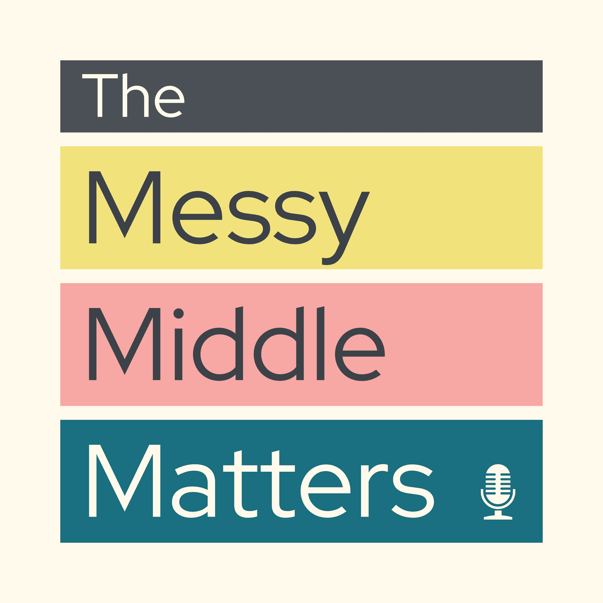 The Messy Middle Matters cover