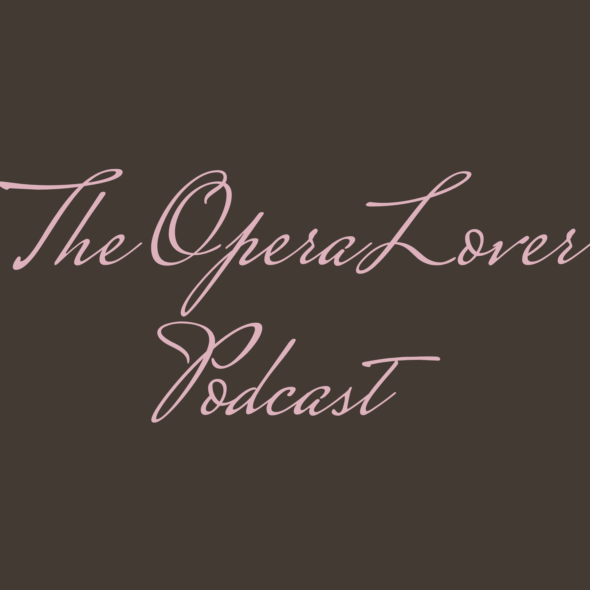 The OperaLover Podcast cover