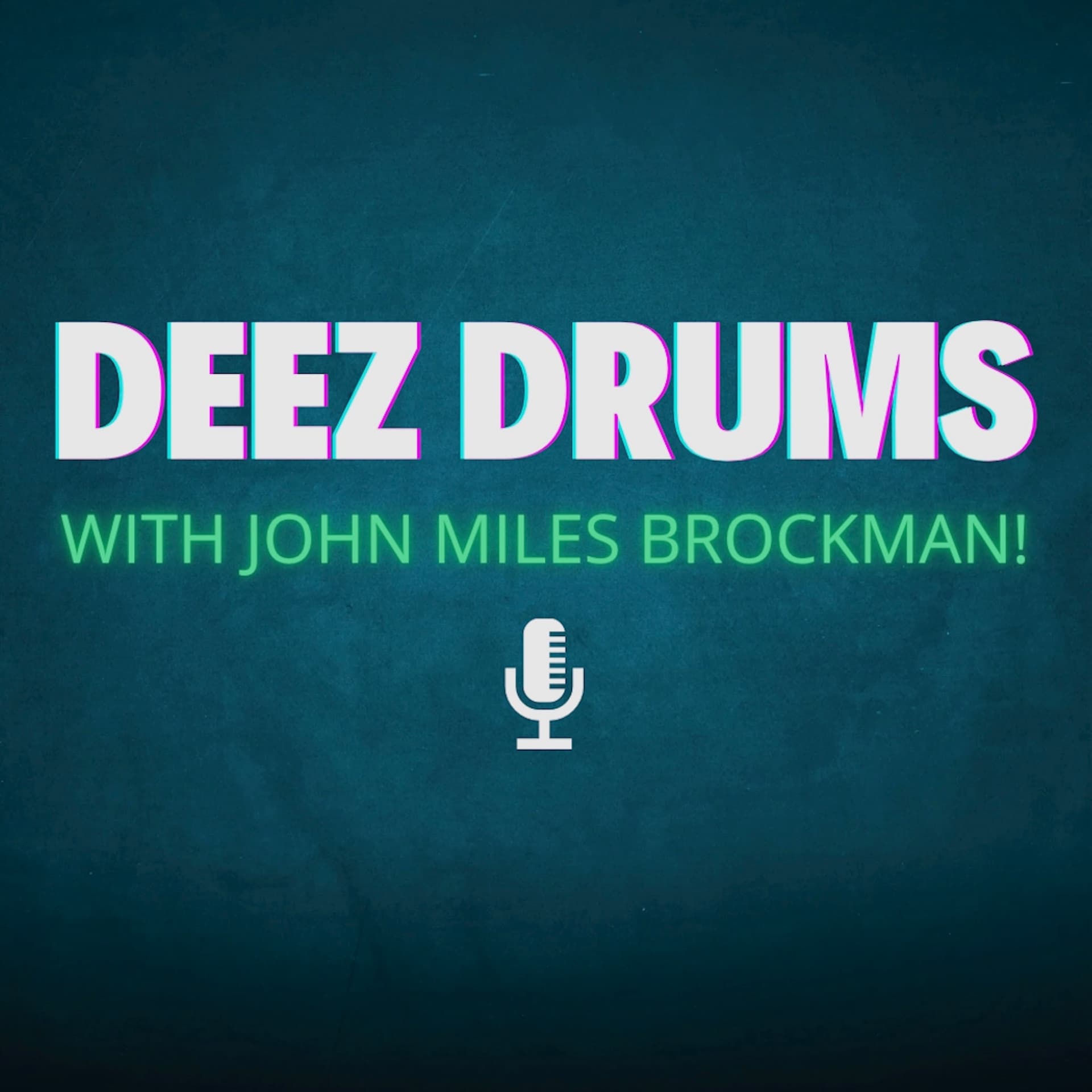 DEEZ DRUMS with John Miles Brockman cover