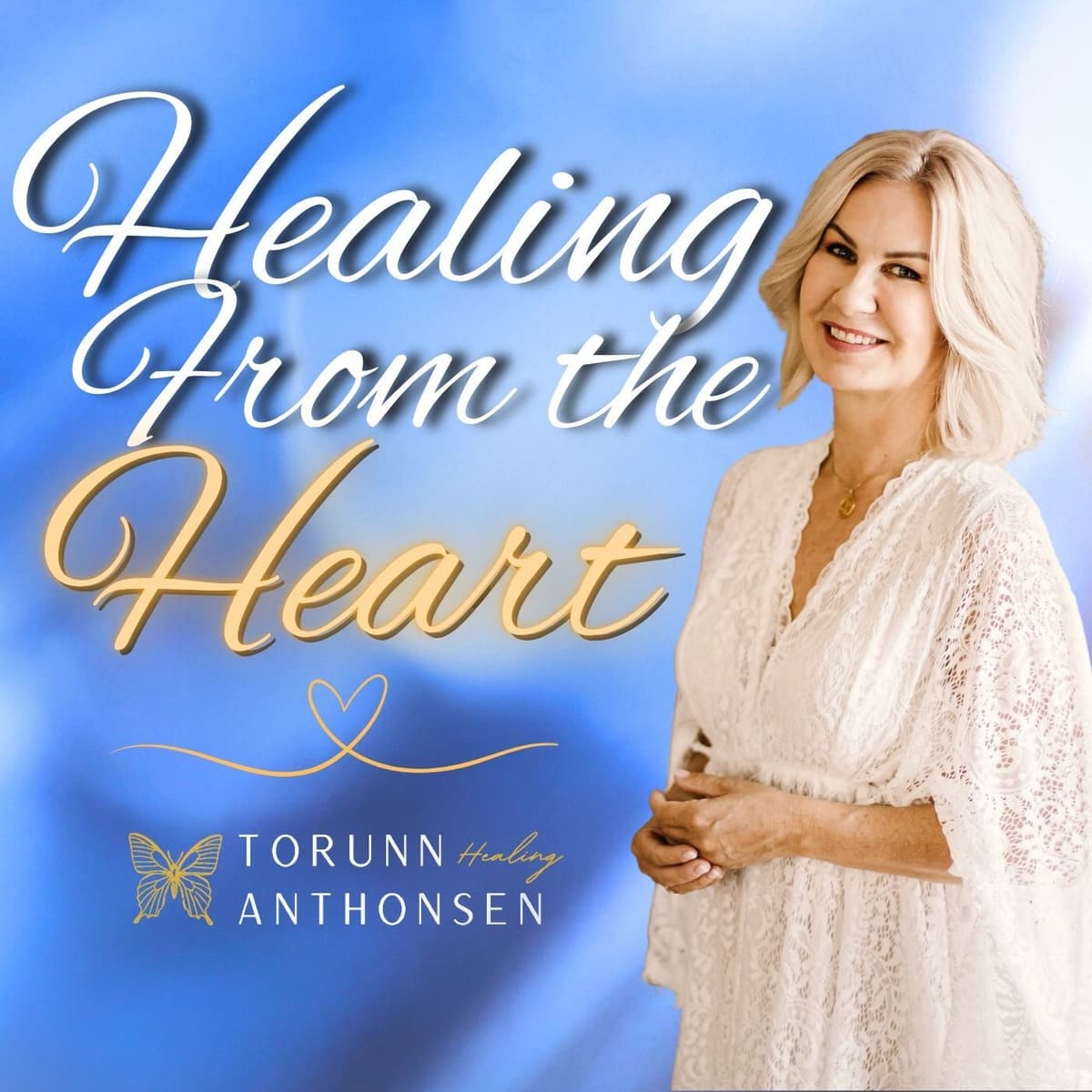 Guest Mia Gundersen - Healing from the Heart w/ Torunn Anthonsen cover