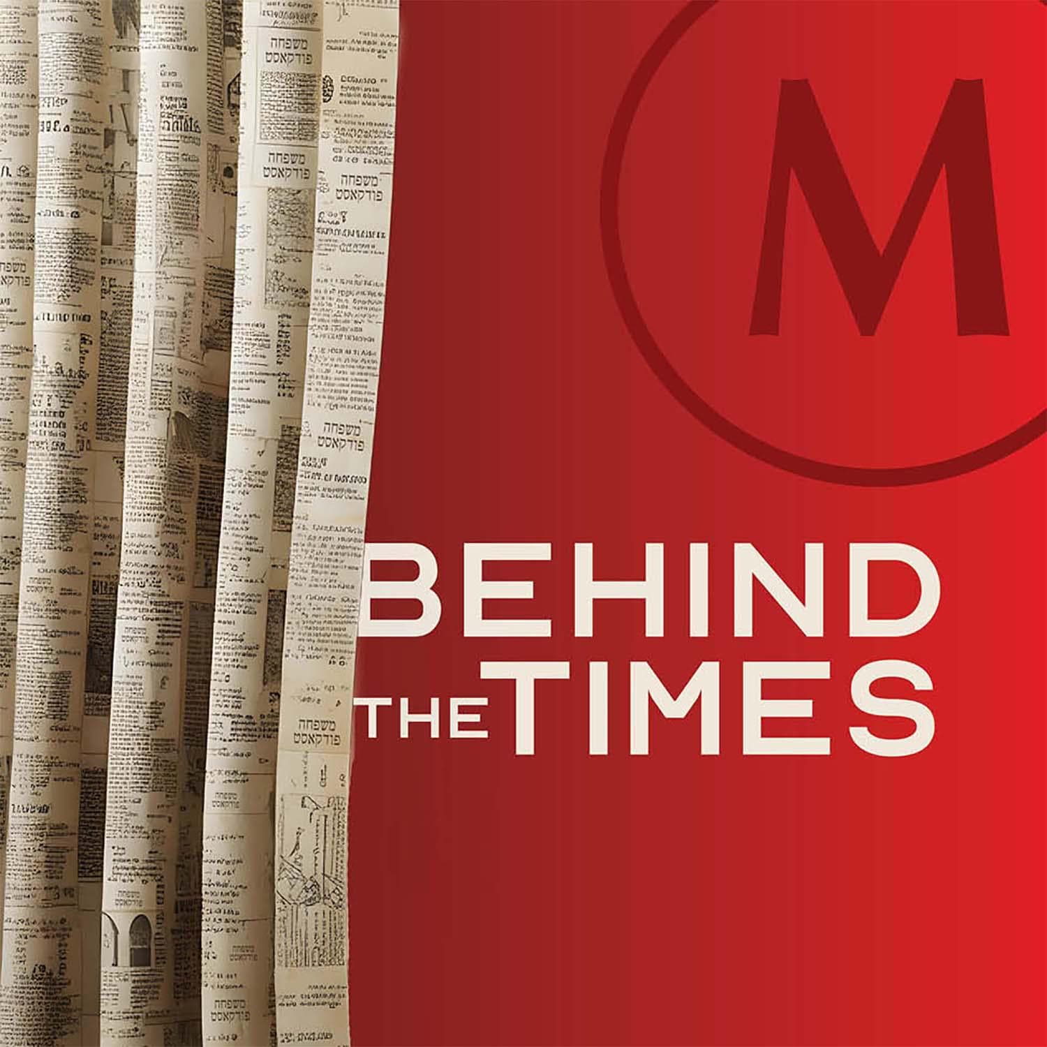 Behind The Times - Mishpacha cover